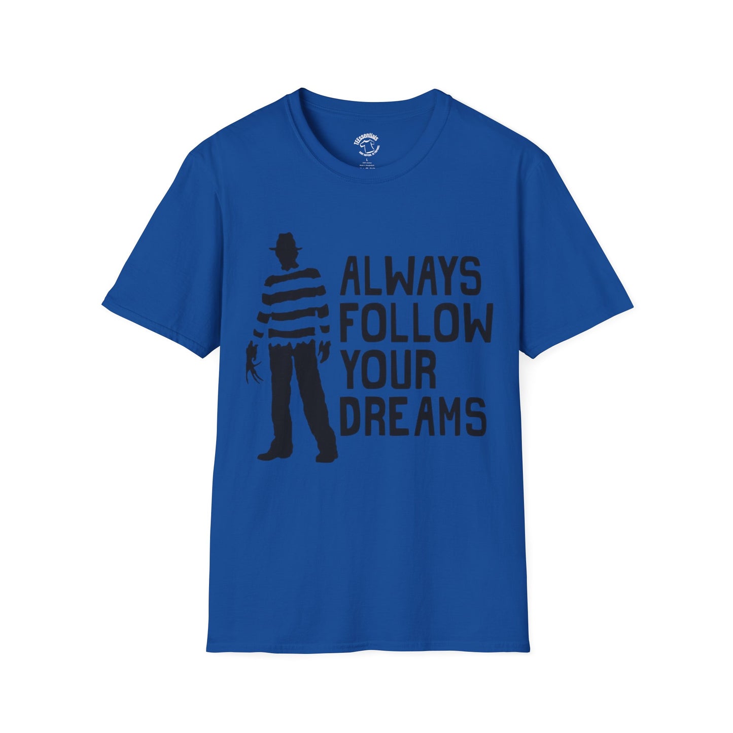 Freddy 'Always Follow Your Dreams' T-Shirt