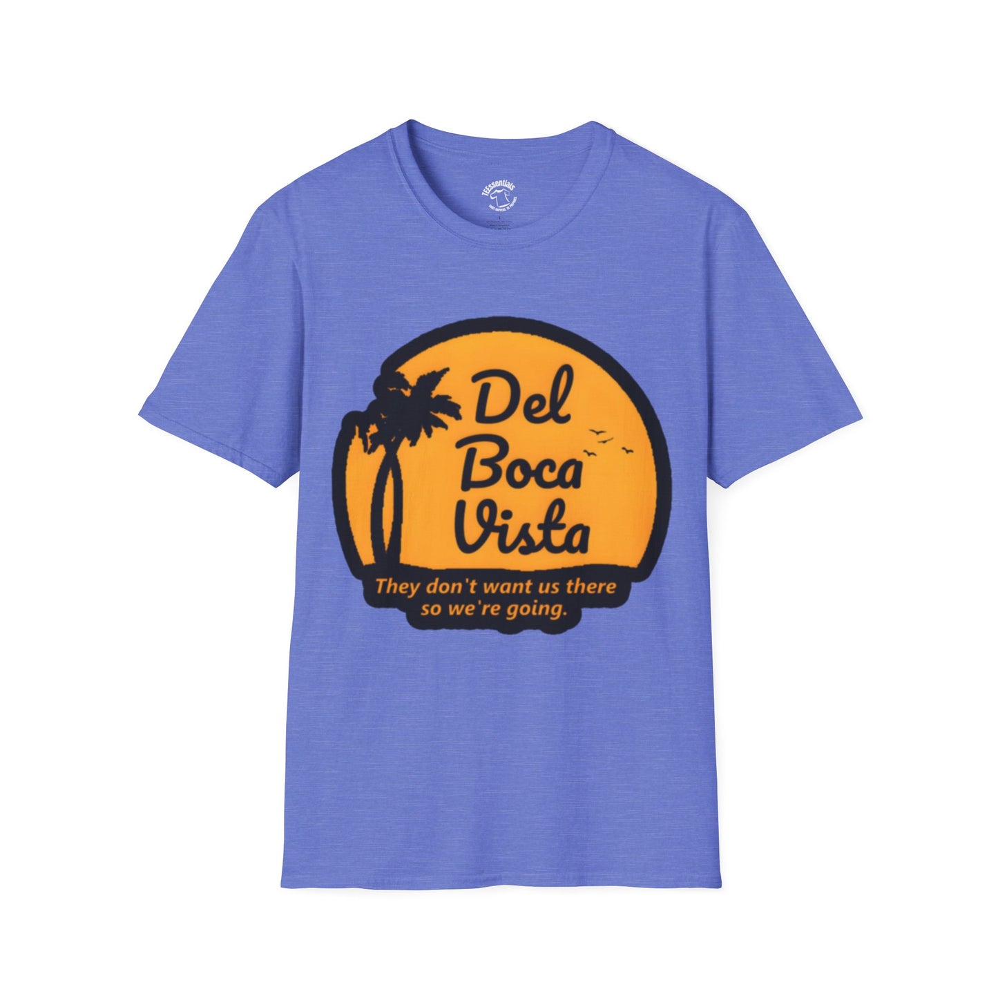 Del Boca Vista Retro Palm T-Shirt — "They don't want us there so we're going"