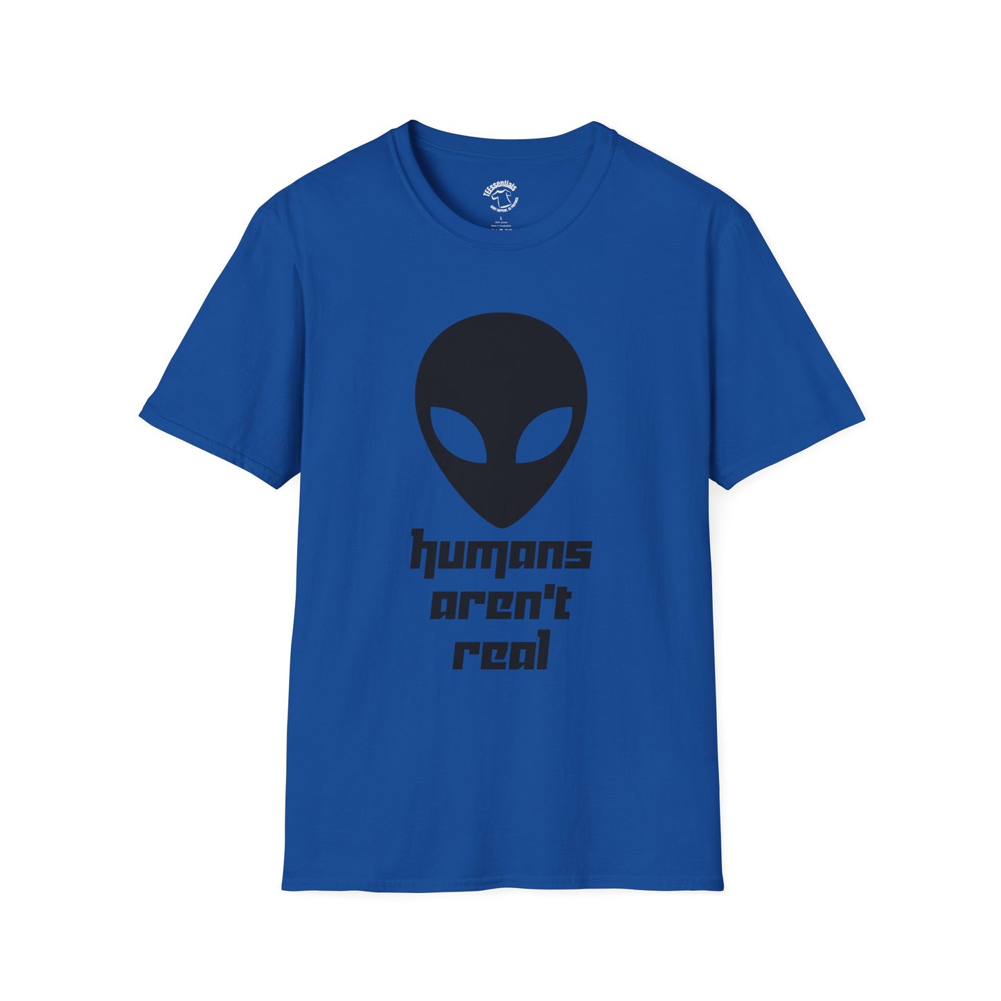 Alien Graphic T-Shirt – "humans aren't real" Sci‑Fi Tee