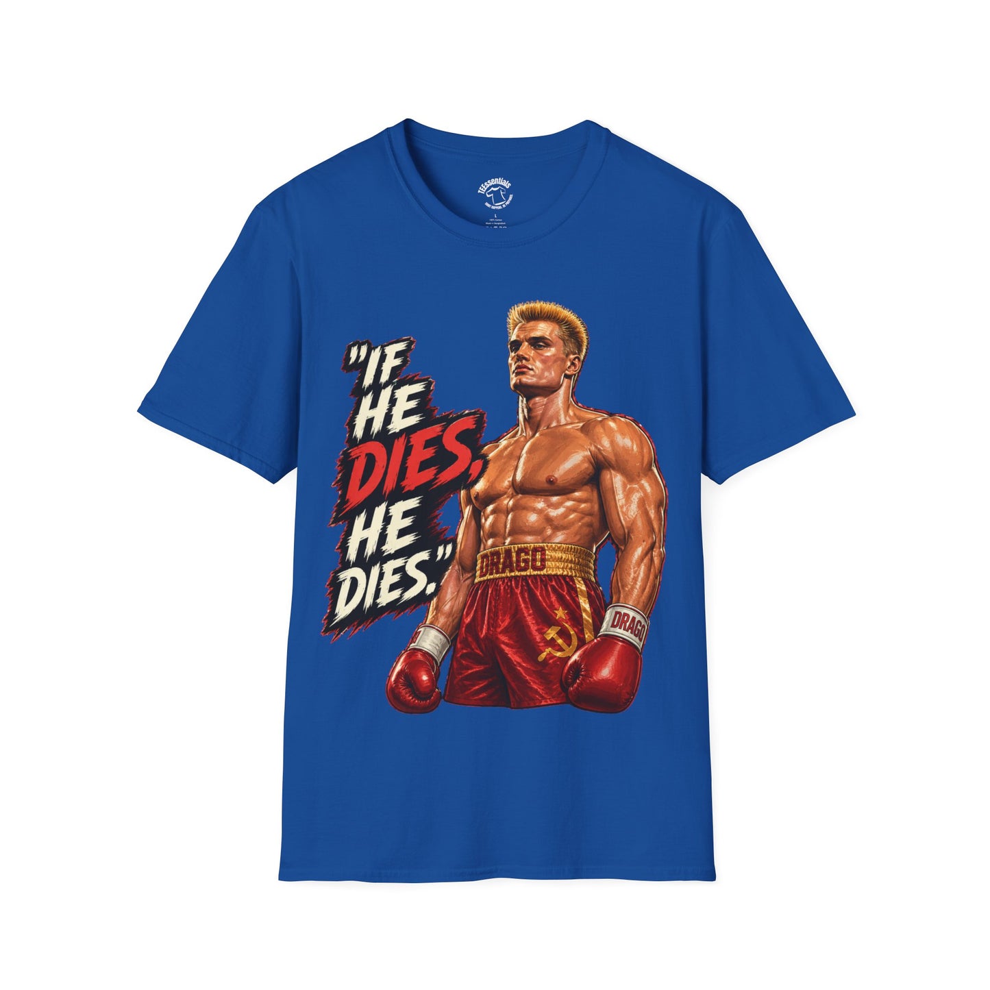Rocky-Style 'If He Dies, He Dies' Boxing T-Shirt