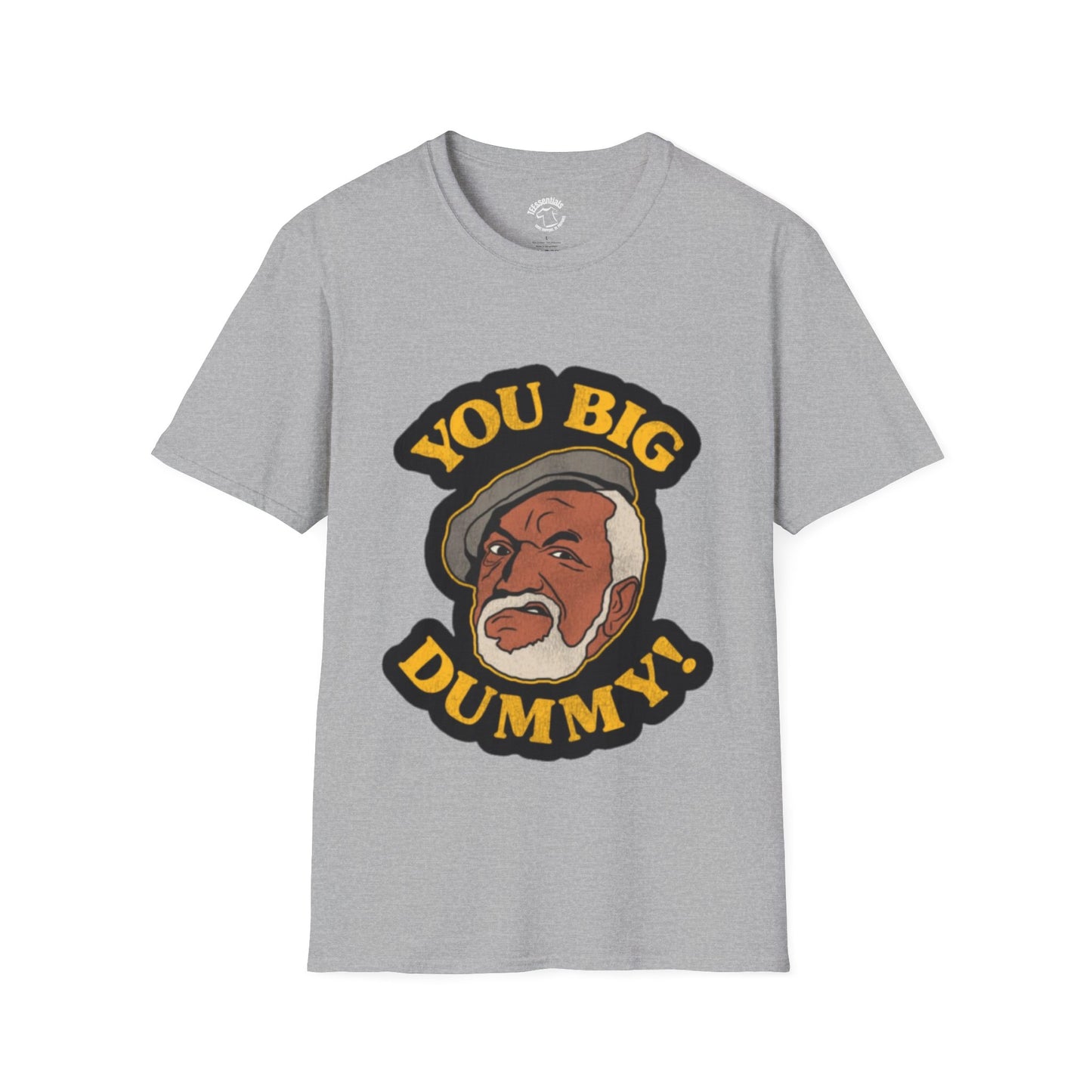 You Big Dummy T-Shirt — Funny Retro Sanford Graphic Tee
