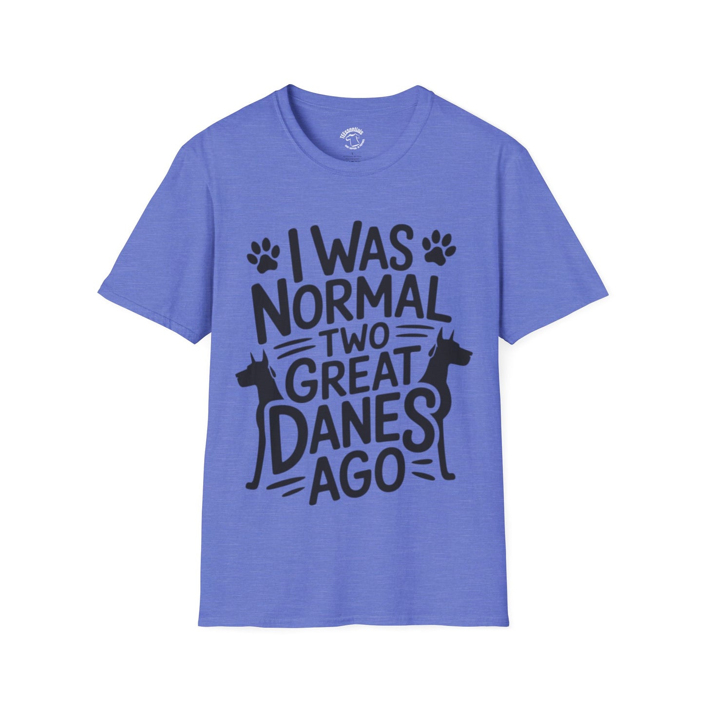 Great Danes Tee — "I Was Normal Two Great Danes Ago" Dog Lover T-Shirt