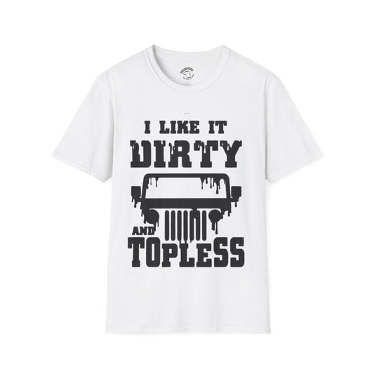 Jeep 'I Like It Dirty and Topless' T-Shirt
