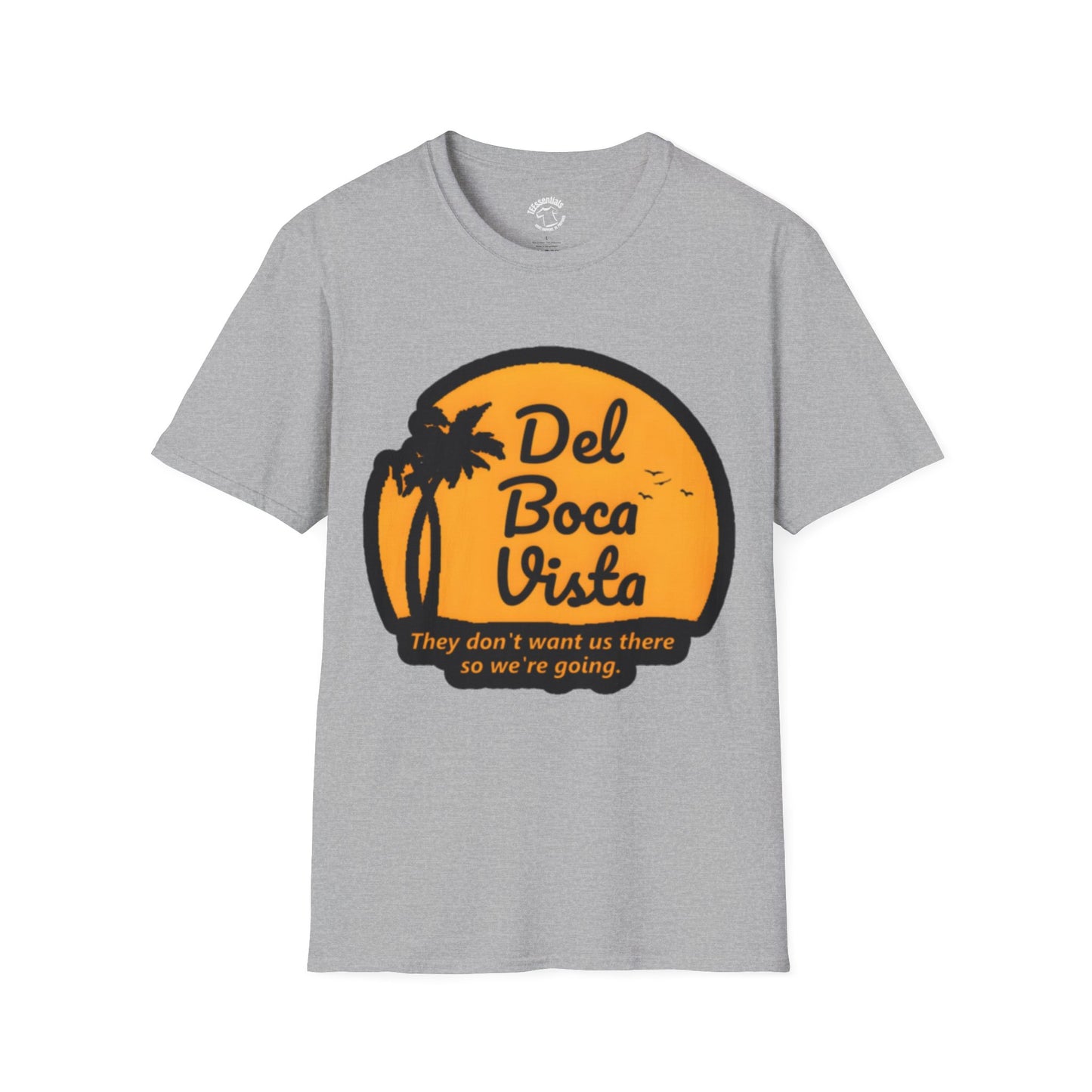 Del Boca Vista Retro Palm T-Shirt — "They don't want us there so we're going"