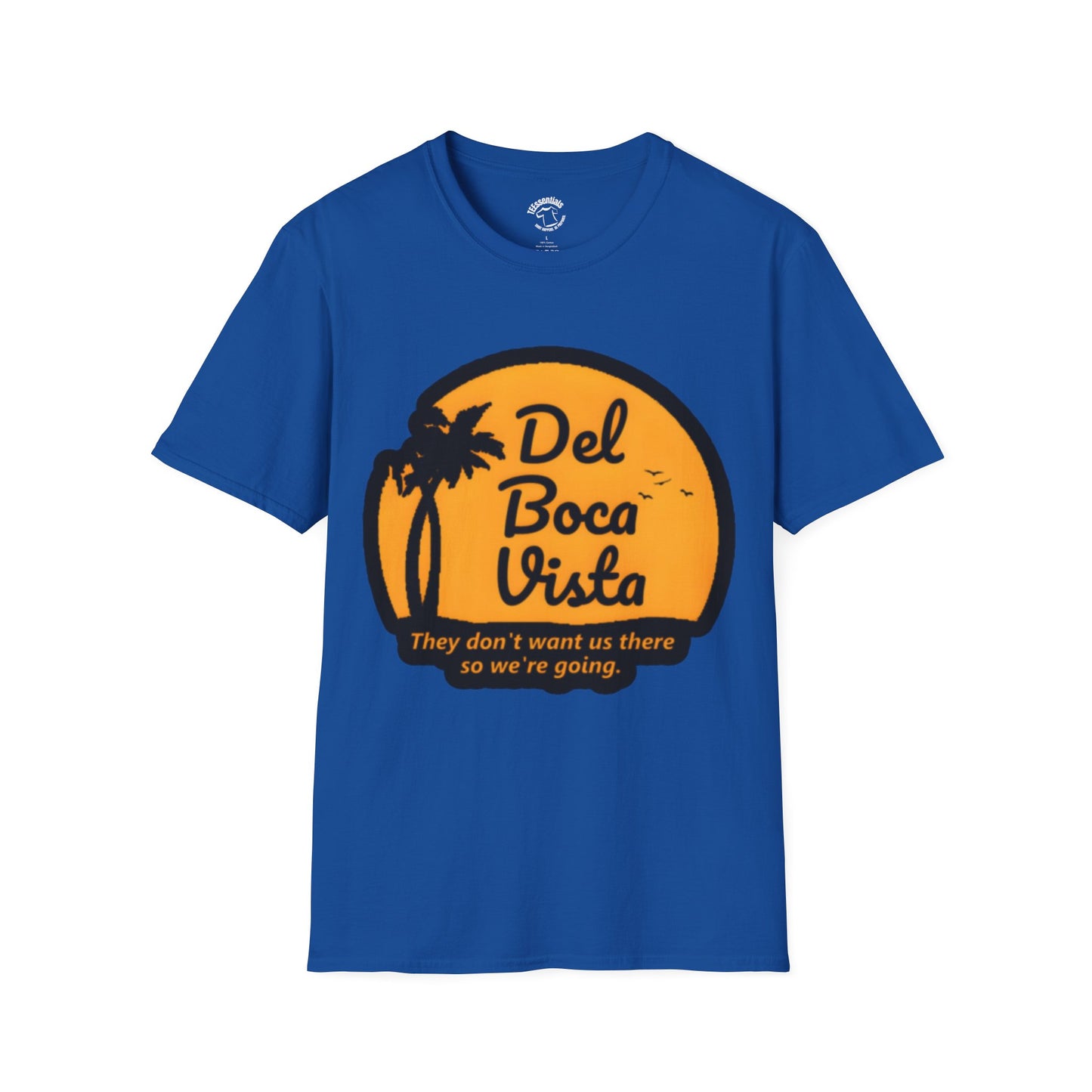 Del Boca Vista Retro Palm T-Shirt — "They don't want us there so we're going"