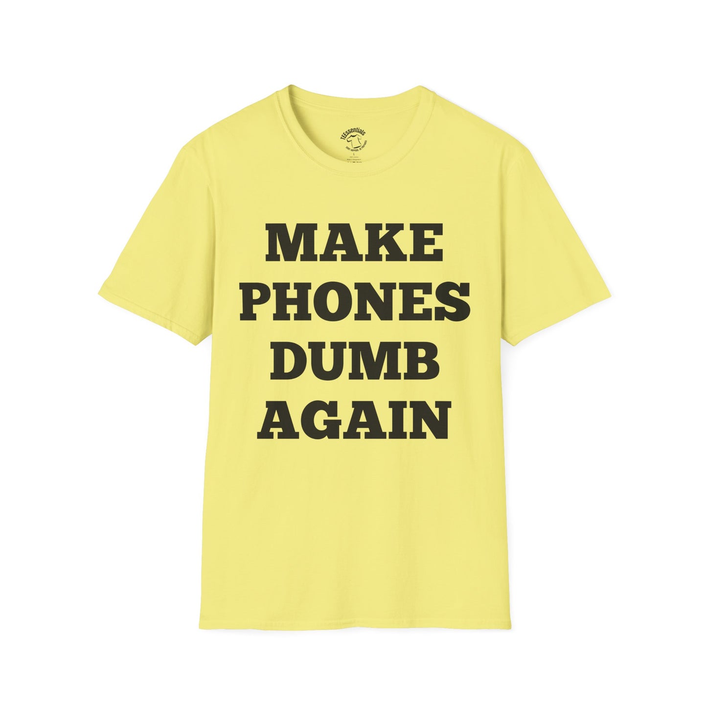 Make Phones Dumb Again T-Shirt — Anti-Smartphone Retro Slogan Tee