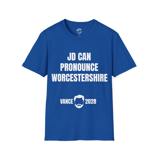 Funny Political T‑Shirt - "JD Can Pronounce Worcestershire" Vance 2028