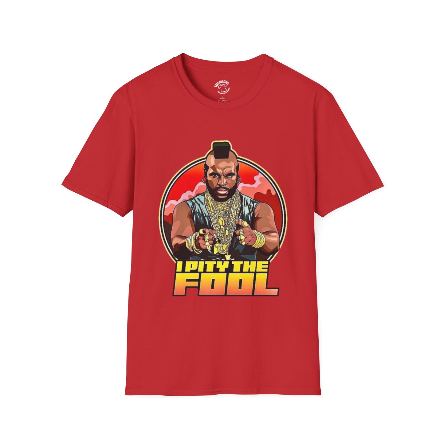 I Pity The Fool Graphic T-Shirt