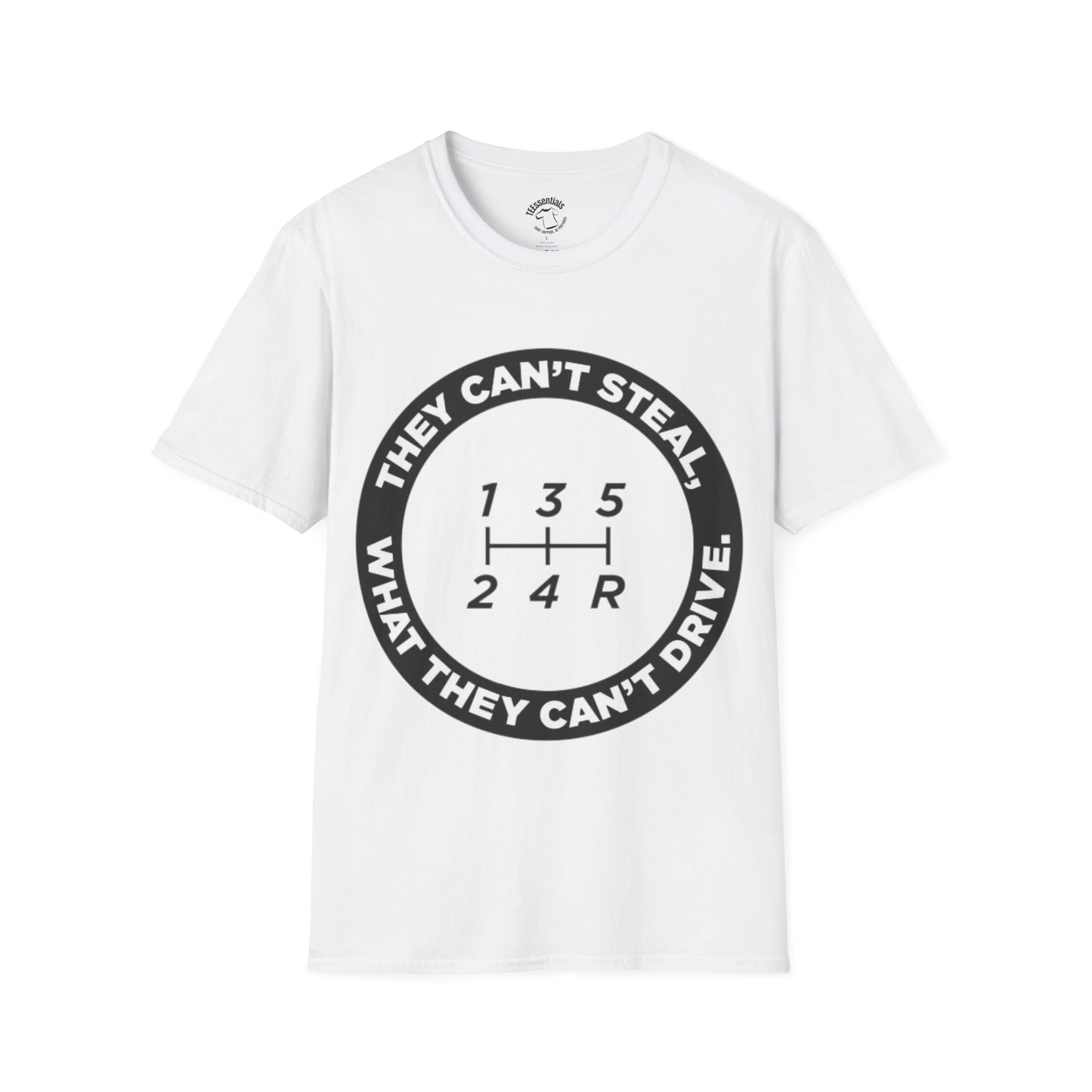 T-Shirt - "They Can't Steal What They Can't Drive" Manual Gearshift Design