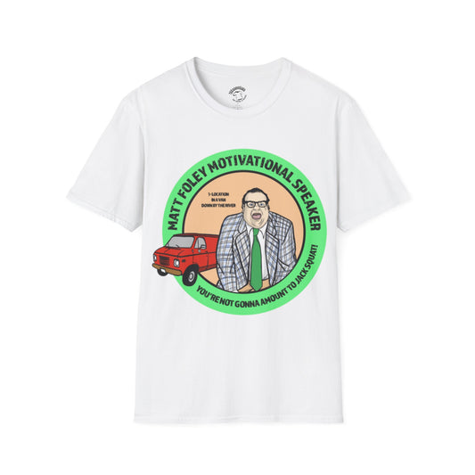 Matt Foley Motivational Speaker T‑Shirt