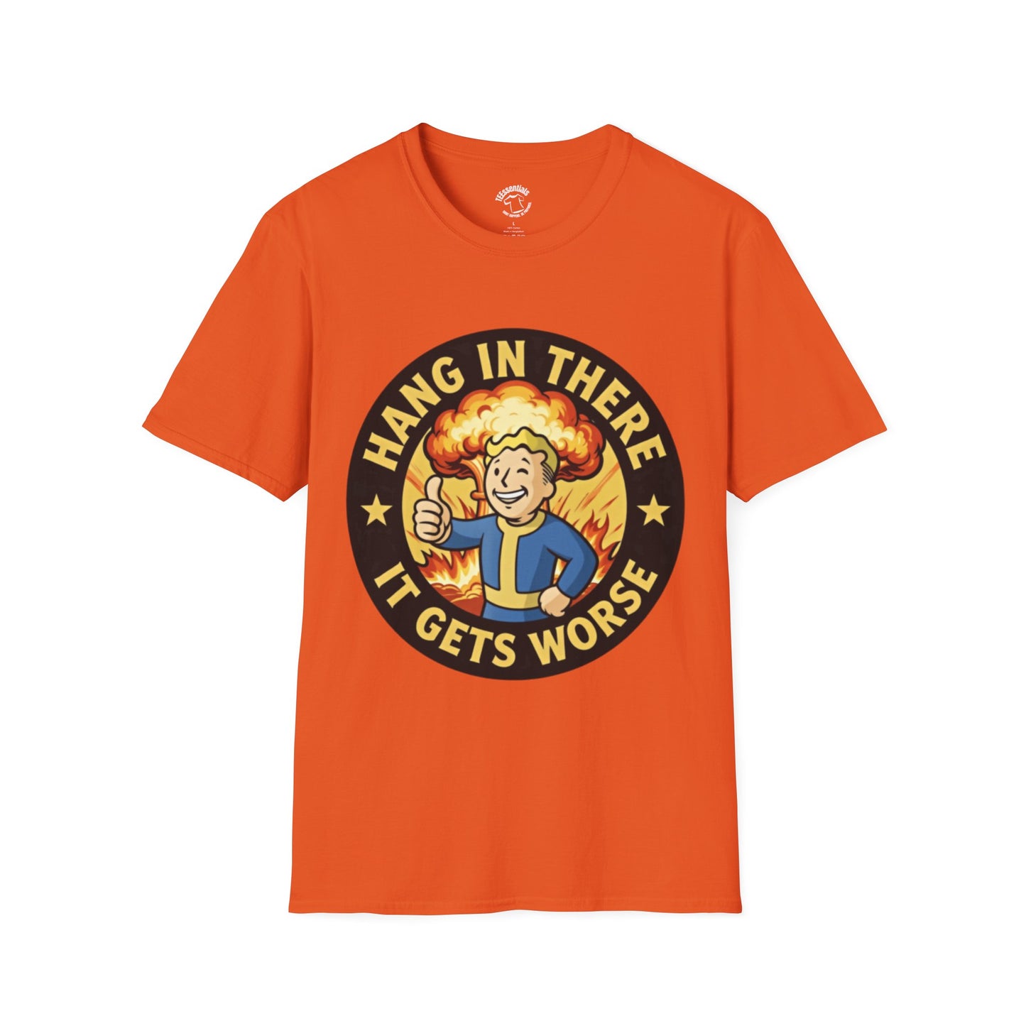 T-Shirt — "Hang In There It Gets Worse" Retro Fallout Nuclear Thumbs-Up Graphic