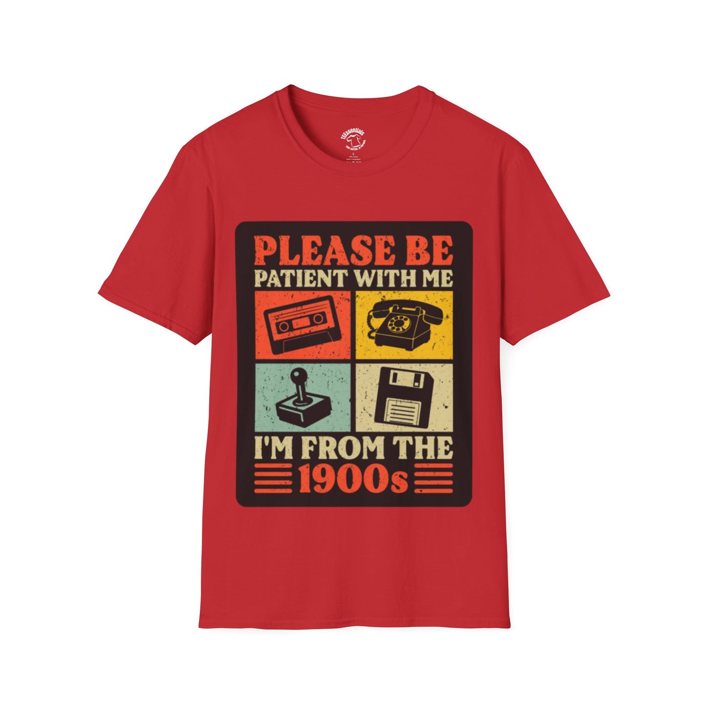 Please Be Patient With Me I’m From The 1900s T-Shirt