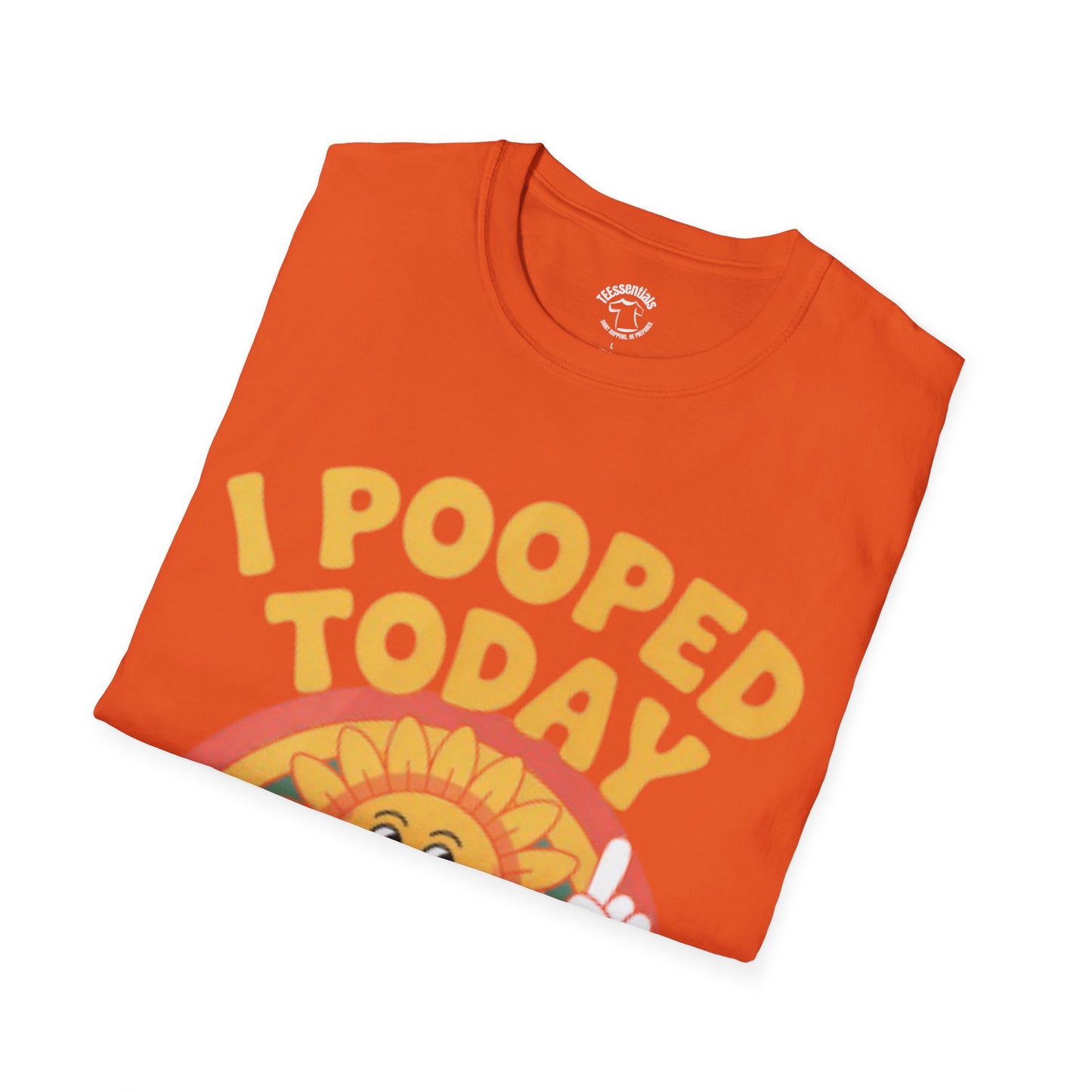 I Pooped Today T-Shirt — Funny Graphic Tee