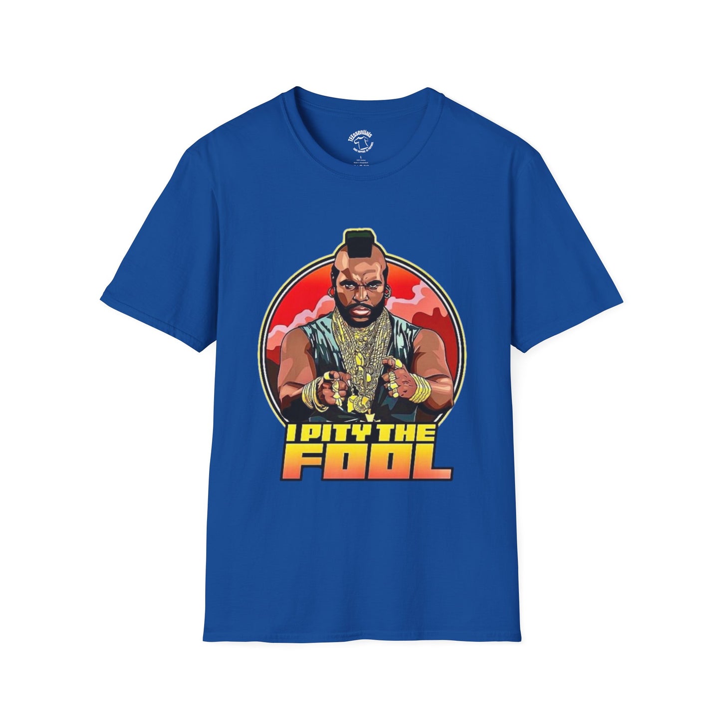 I Pity The Fool Graphic T-Shirt