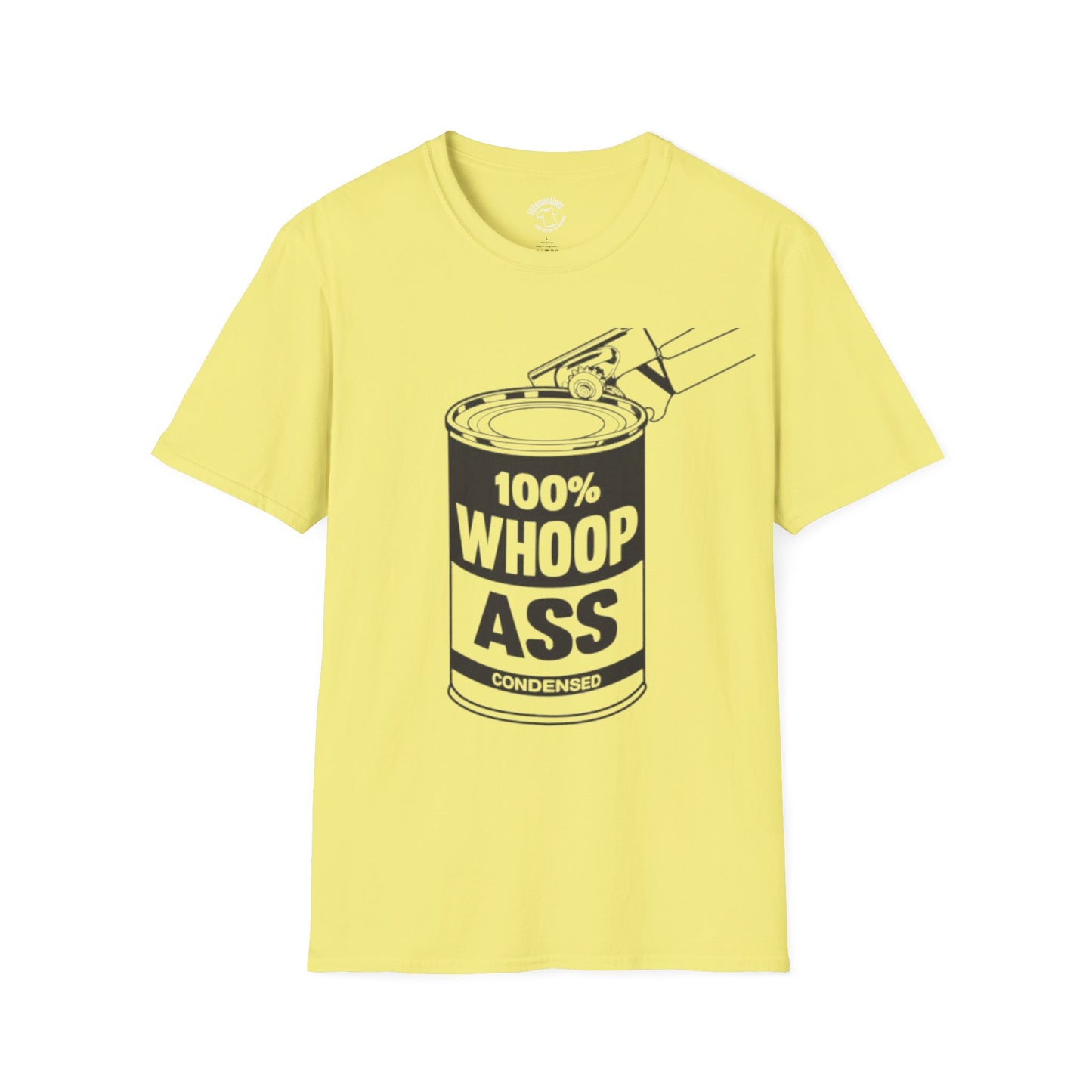 T-Shirt — 100% Whoop Ass Can Graphic Tee