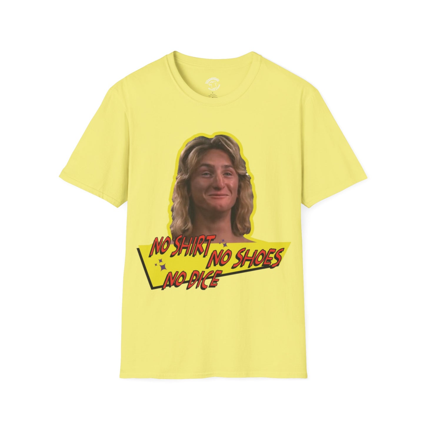Graphic Fast Times T-Shirt — Retro 'No Shirt No Shoes No Dice' Tee