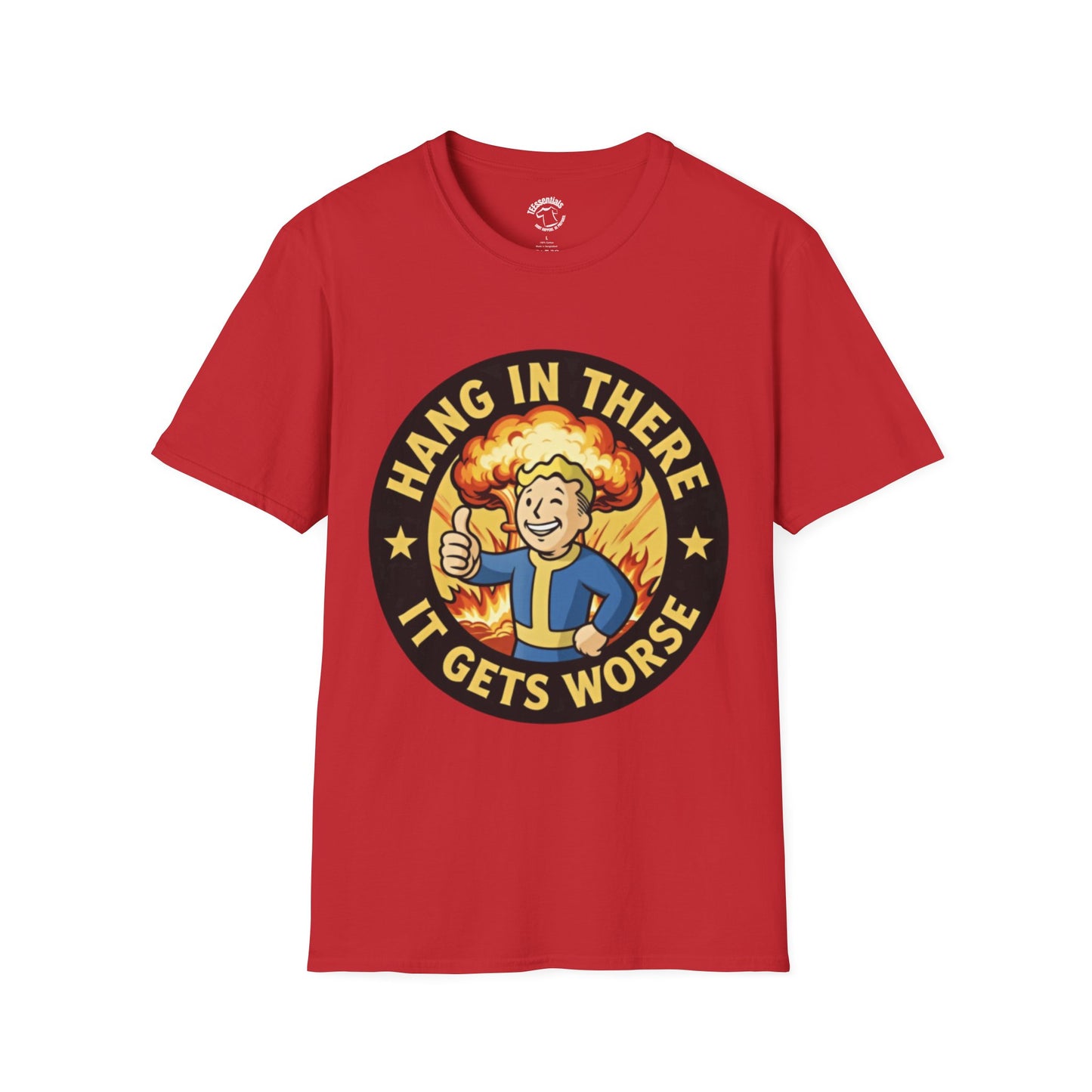 T-Shirt — "Hang In There It Gets Worse" Retro Fallout Nuclear Thumbs-Up Graphic