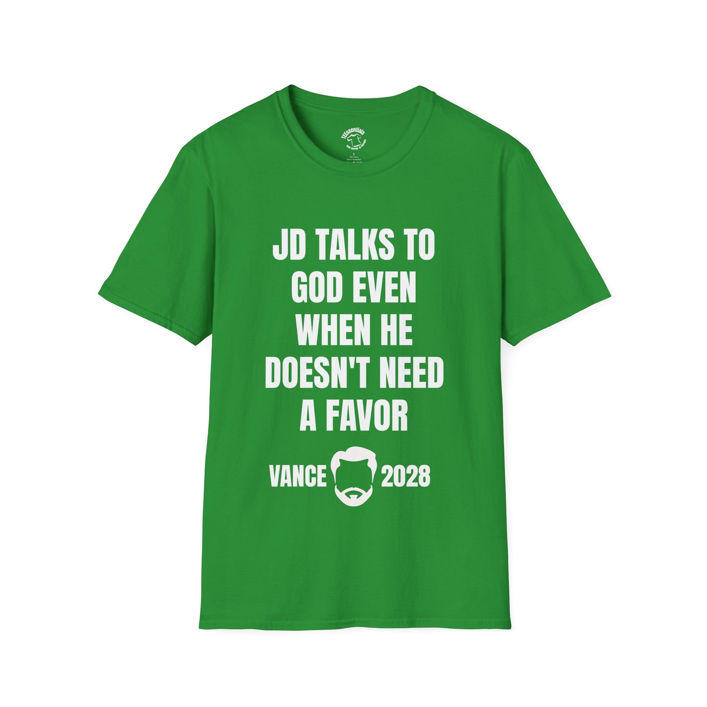 Vance 2028 T-Shirt - "JD Talks to God Even When He Doesn't Need a Favor" Political Campaign Tee