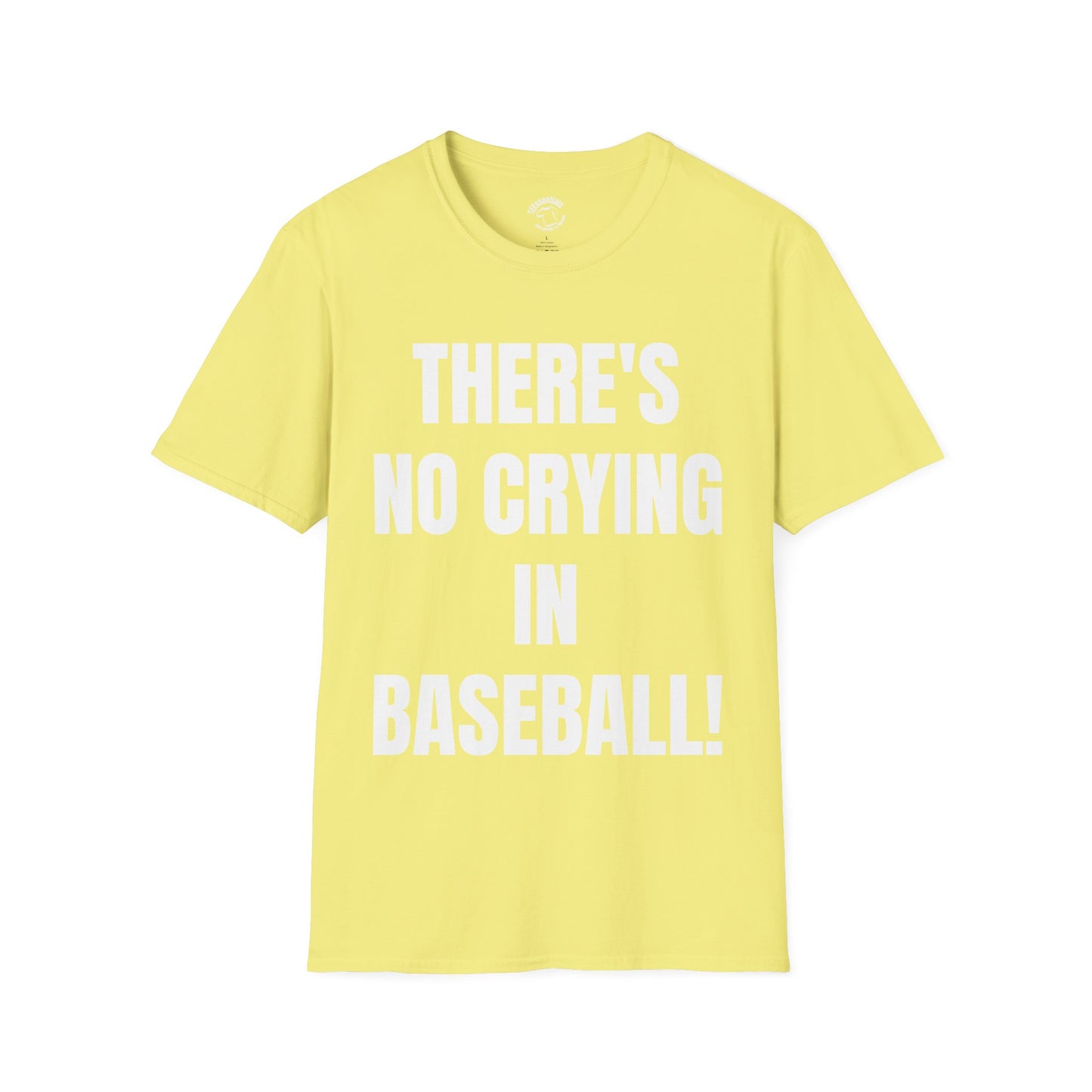 Theres No Crying in Baseball T-Shirt — Funny Baseball Movie Quote Tee