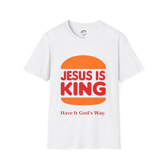 Jesus Is King T-Shirt — Retro Christian Faith Tee (Have It God's Way)