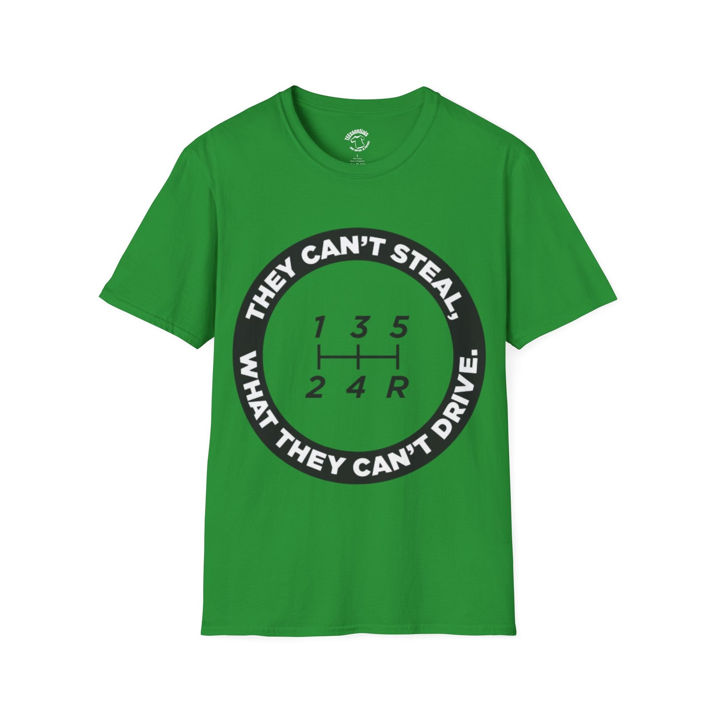 T-Shirt - "They Can't Steal What They Can't Drive" Manual Gearshift Design