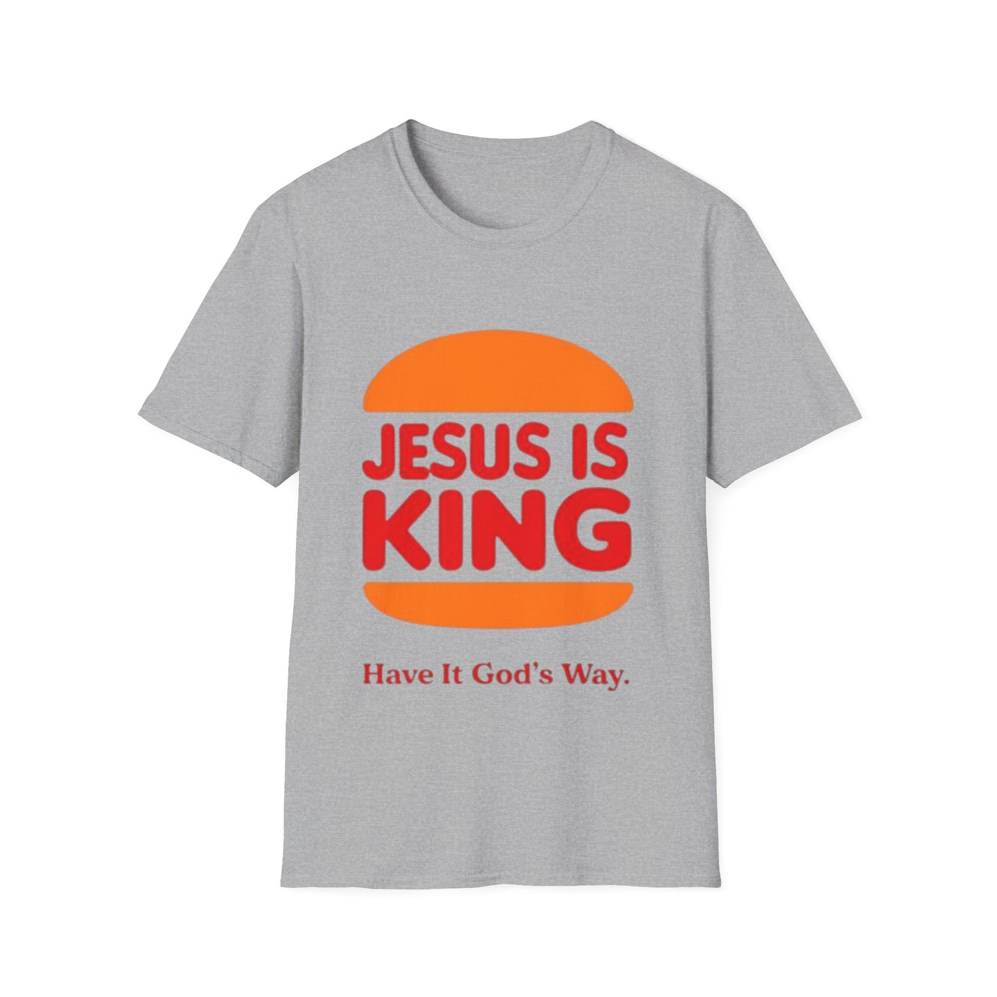 Jesus Is King T-Shirt — Retro Christian Faith Tee (Have It God's Way)