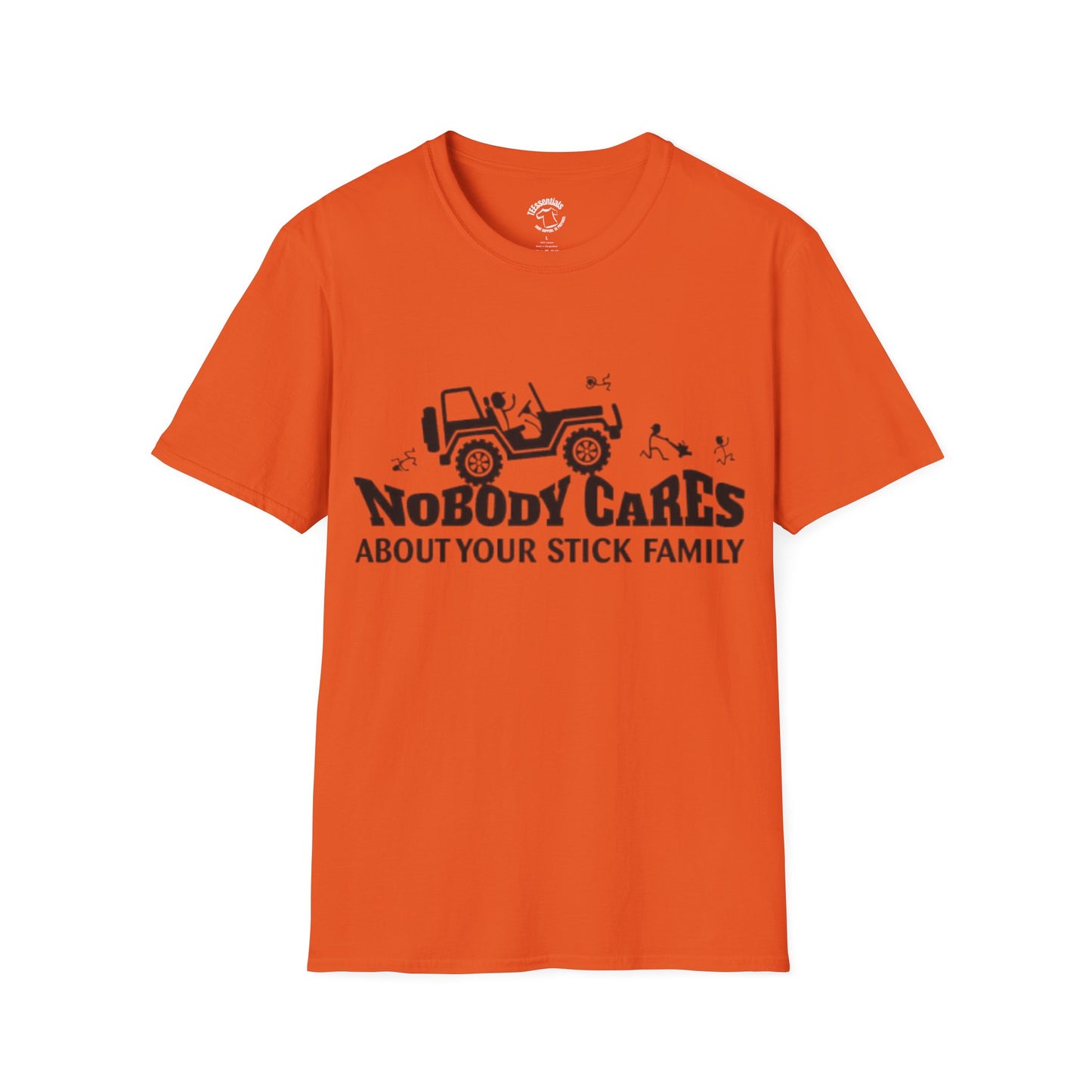 Jeep Graphic T-Shirt — "Nobody Cares About Your Stick Family" Off-Road Humor Tee