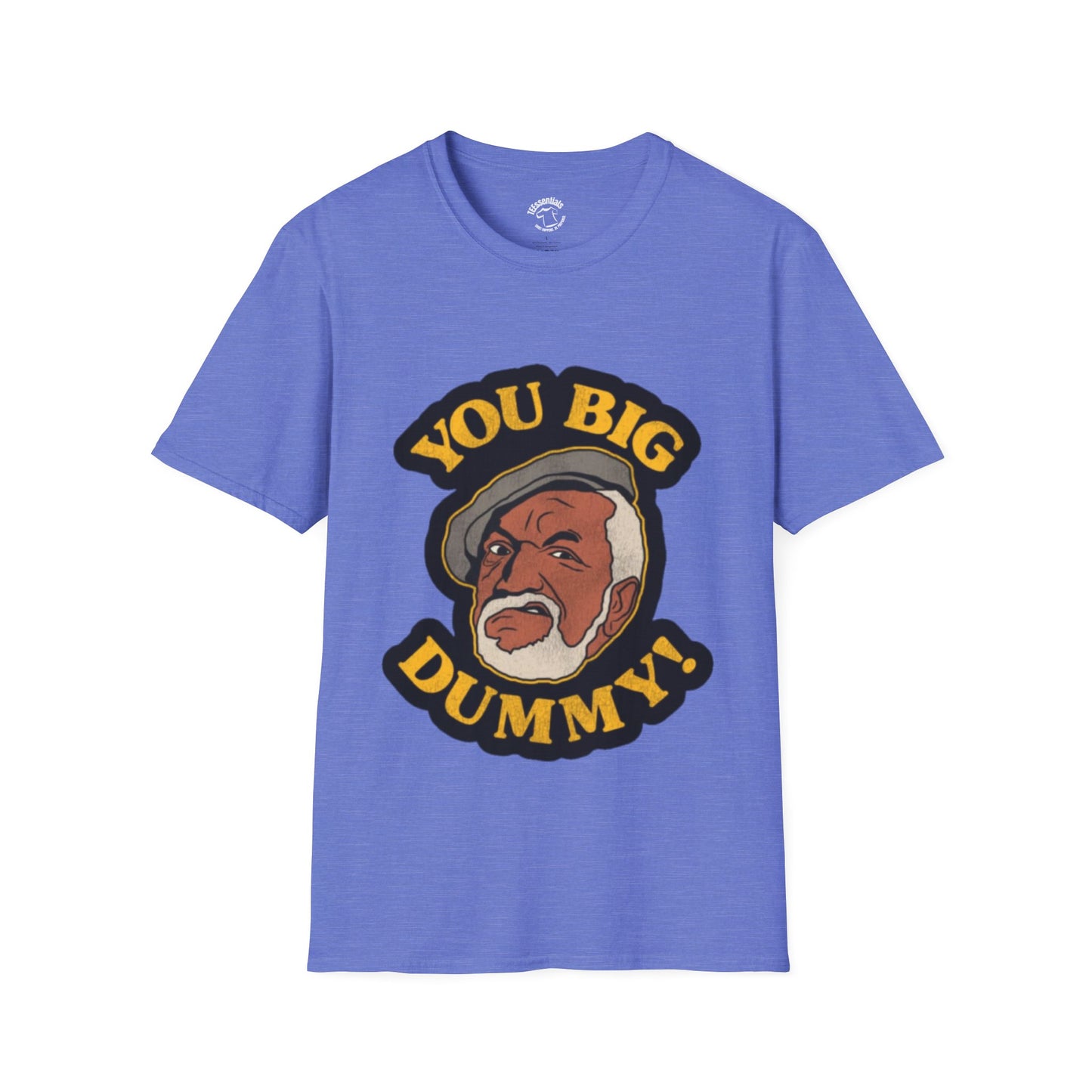 You Big Dummy T-Shirt — Funny Retro Sanford Graphic Tee