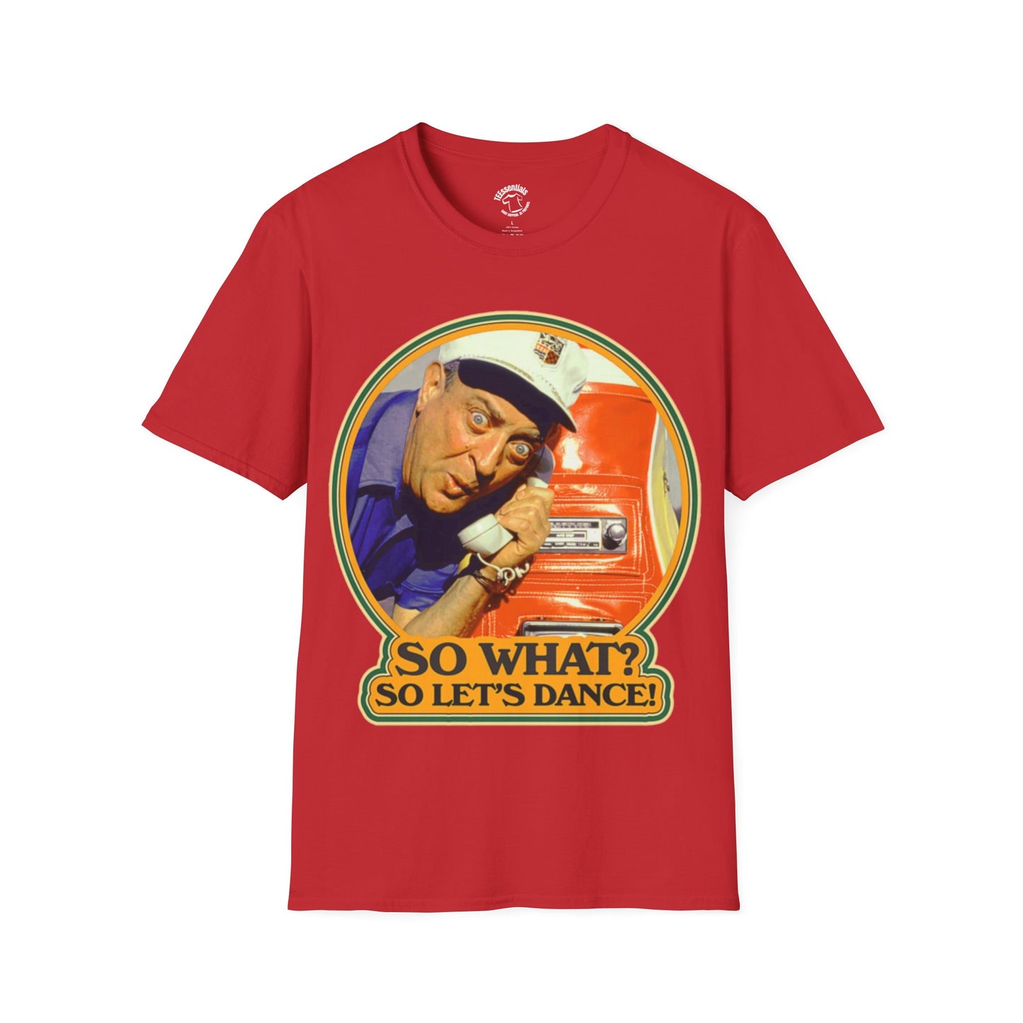 T-Shirt — Retro Caddyshack 'So What? So Let's Dance!' Vintage Rodney Dangerfield