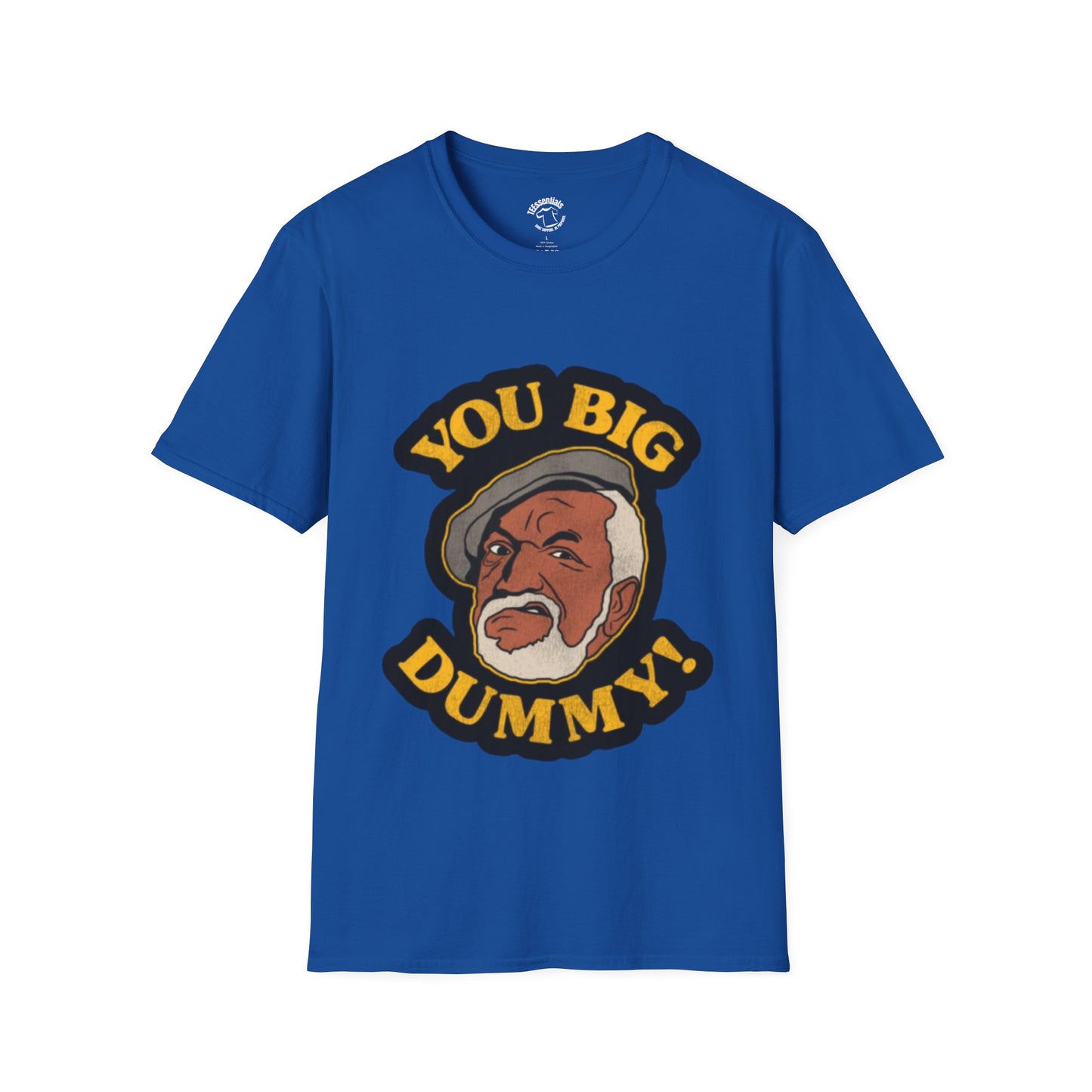 You Big Dummy T-Shirt — Funny Retro Sanford Graphic Tee