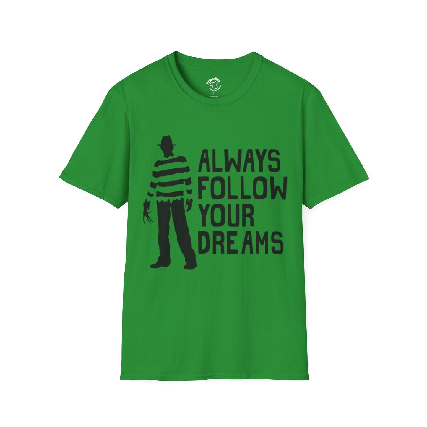 Freddy 'Always Follow Your Dreams' T-Shirt