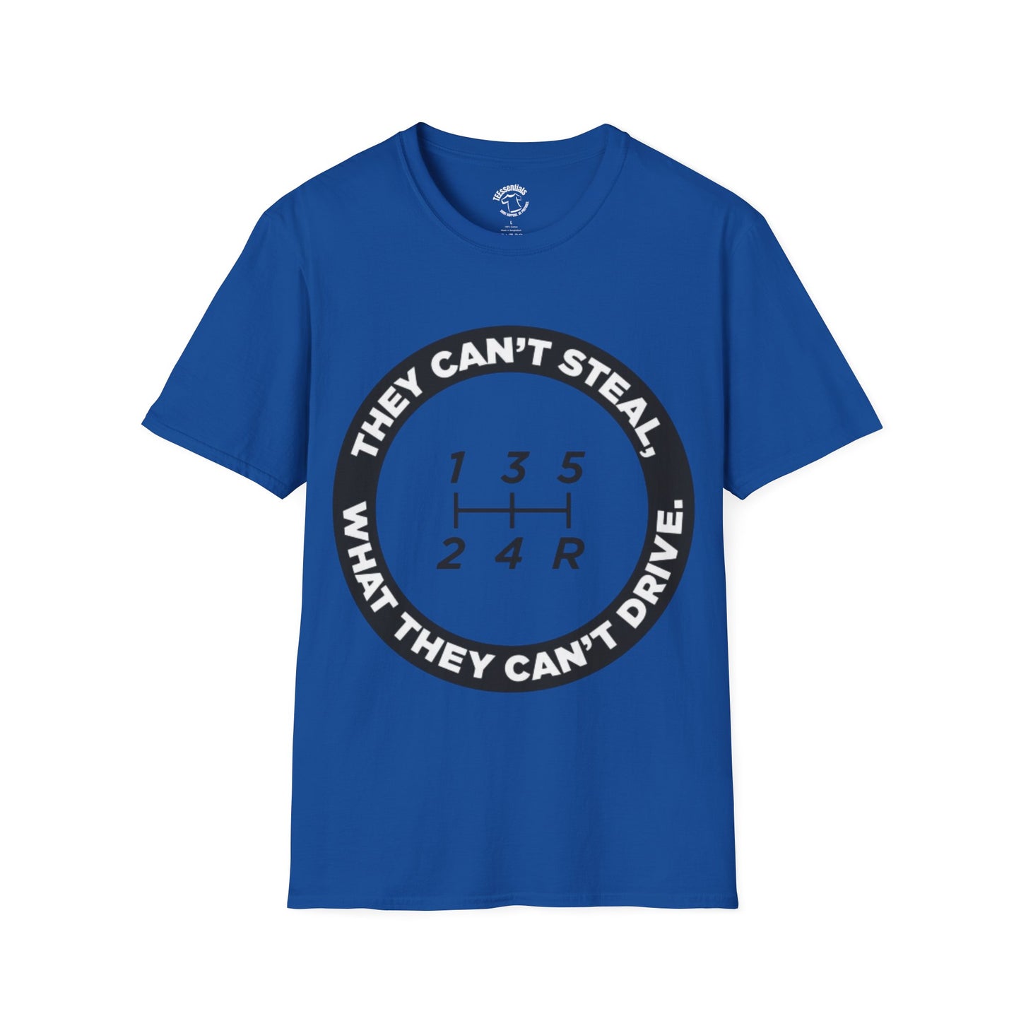 T-Shirt - "They Can't Steal What They Can't Drive" Manual Gearshift Design