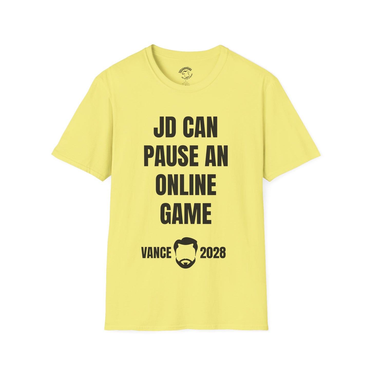 Funny Gamer T-Shirt — "JD Can Pause An Online Game" Vance 2028