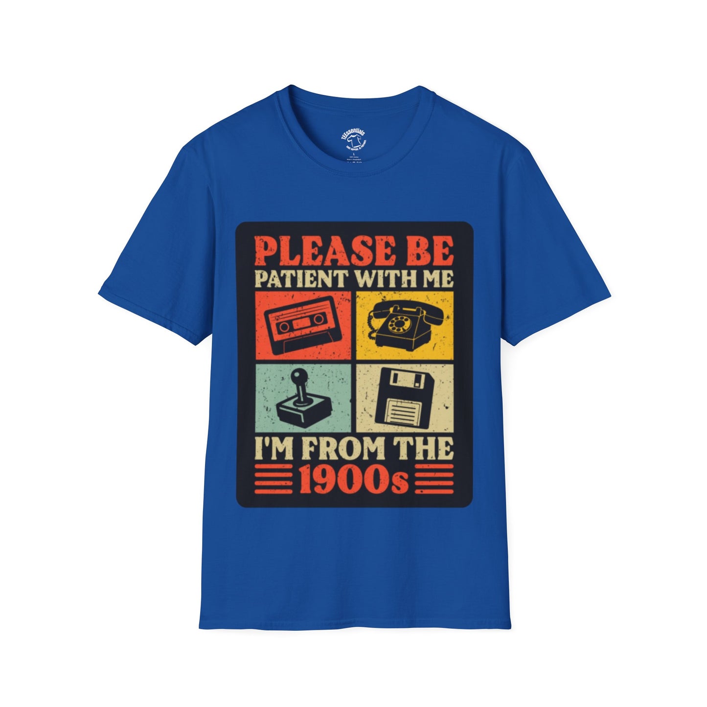 Please Be Patient With Me I’m From The 1900s T-Shirt