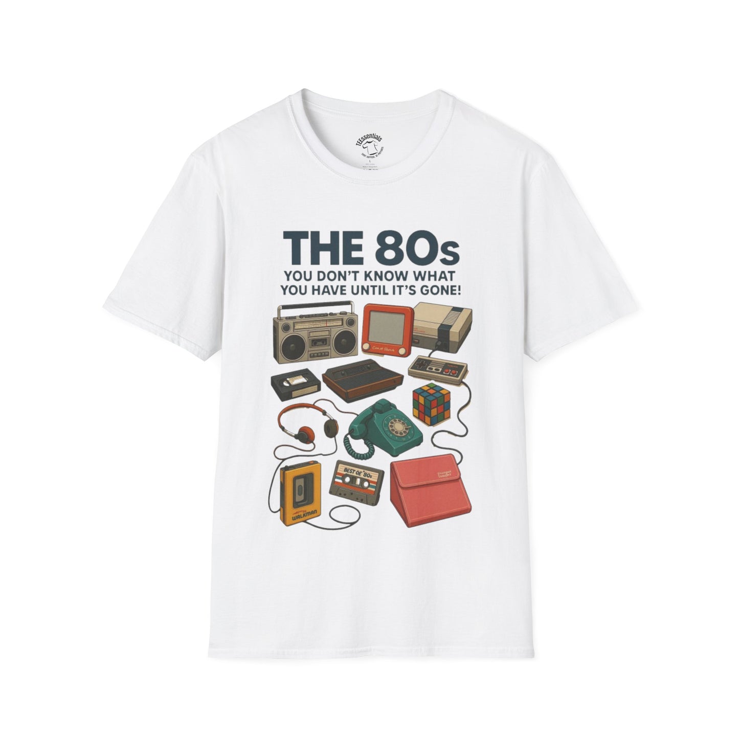 80s Nostalgia T-Shirt — "The 80s: You Don’t Know What You Have Until It’s Gone" Retro Electronics Design