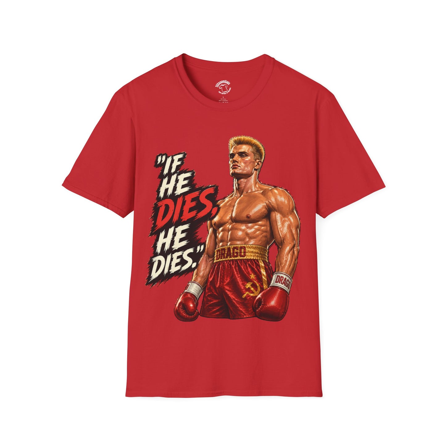 Rocky-Style 'If He Dies, He Dies' Boxing T-Shirt