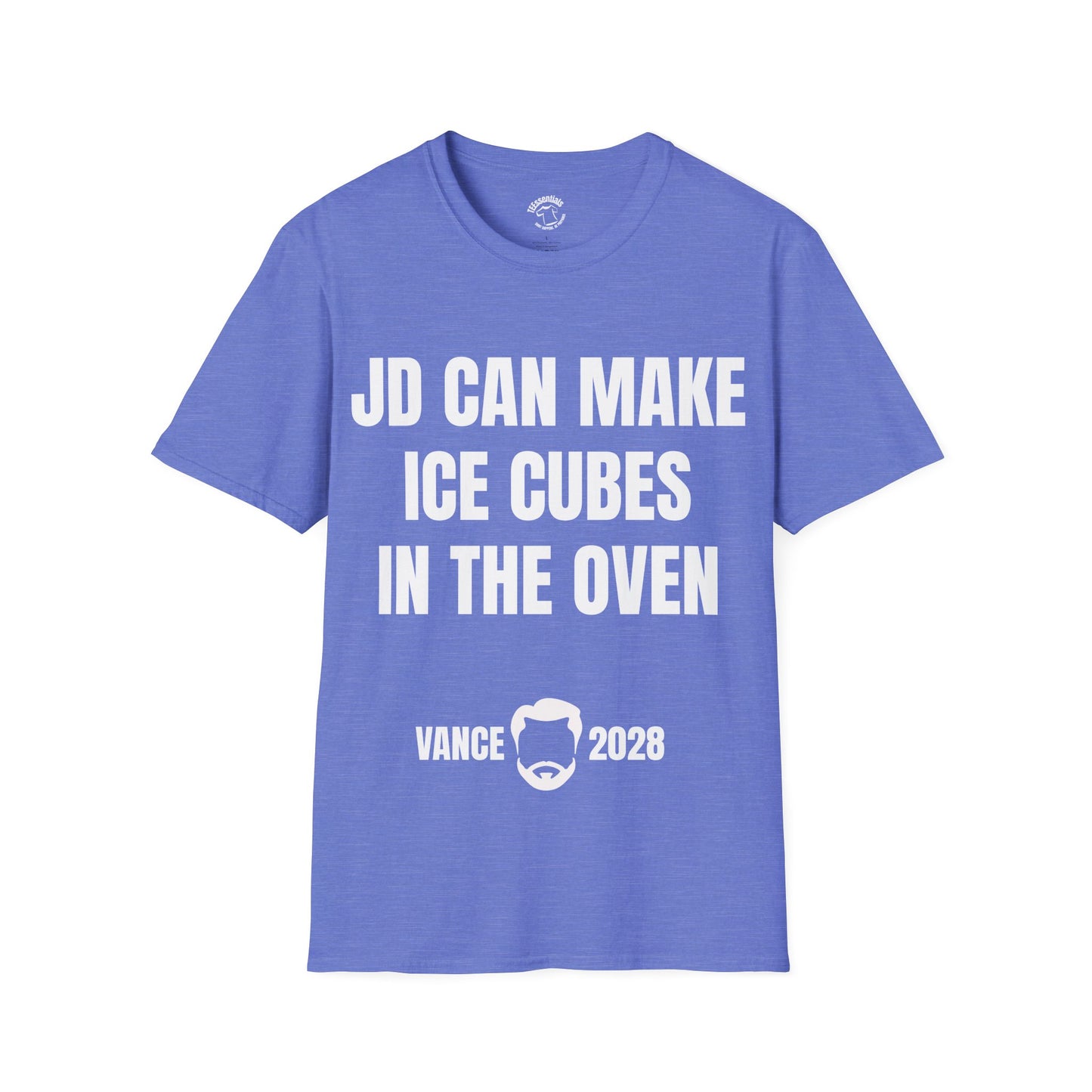 T-Shirt — "JD Can Make Ice Cubes in the Oven" Vance 2028 Novelty Political Humor Tee