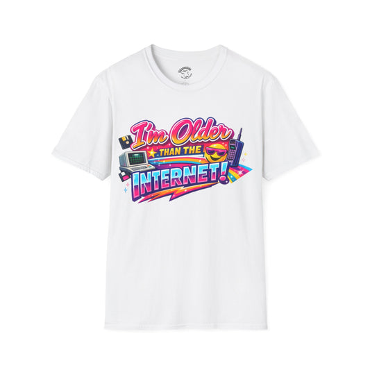I'm Older Than the Internet T-Shirt – Retro Vintage Humor Tee