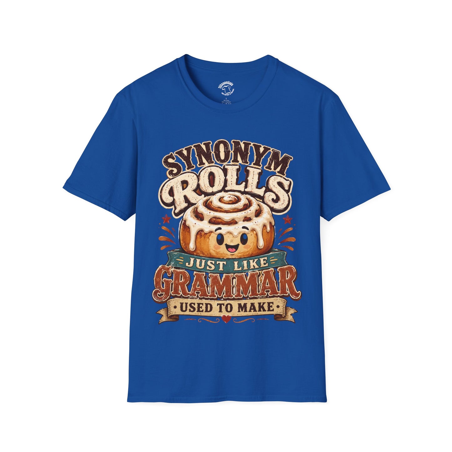 Synonym Rolls T-Shirt — Funny Grammar Pun Tee "Synonym Rolls — Just Like Grammar Used to Make"