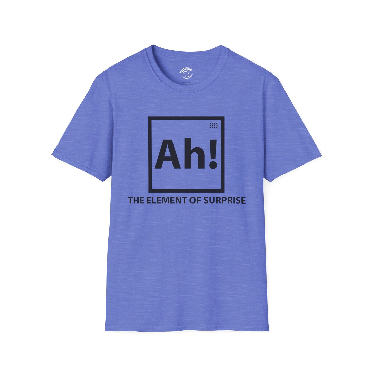 Element of Surprise T-Shirt — "Ah!" Chemistry Parody Tee