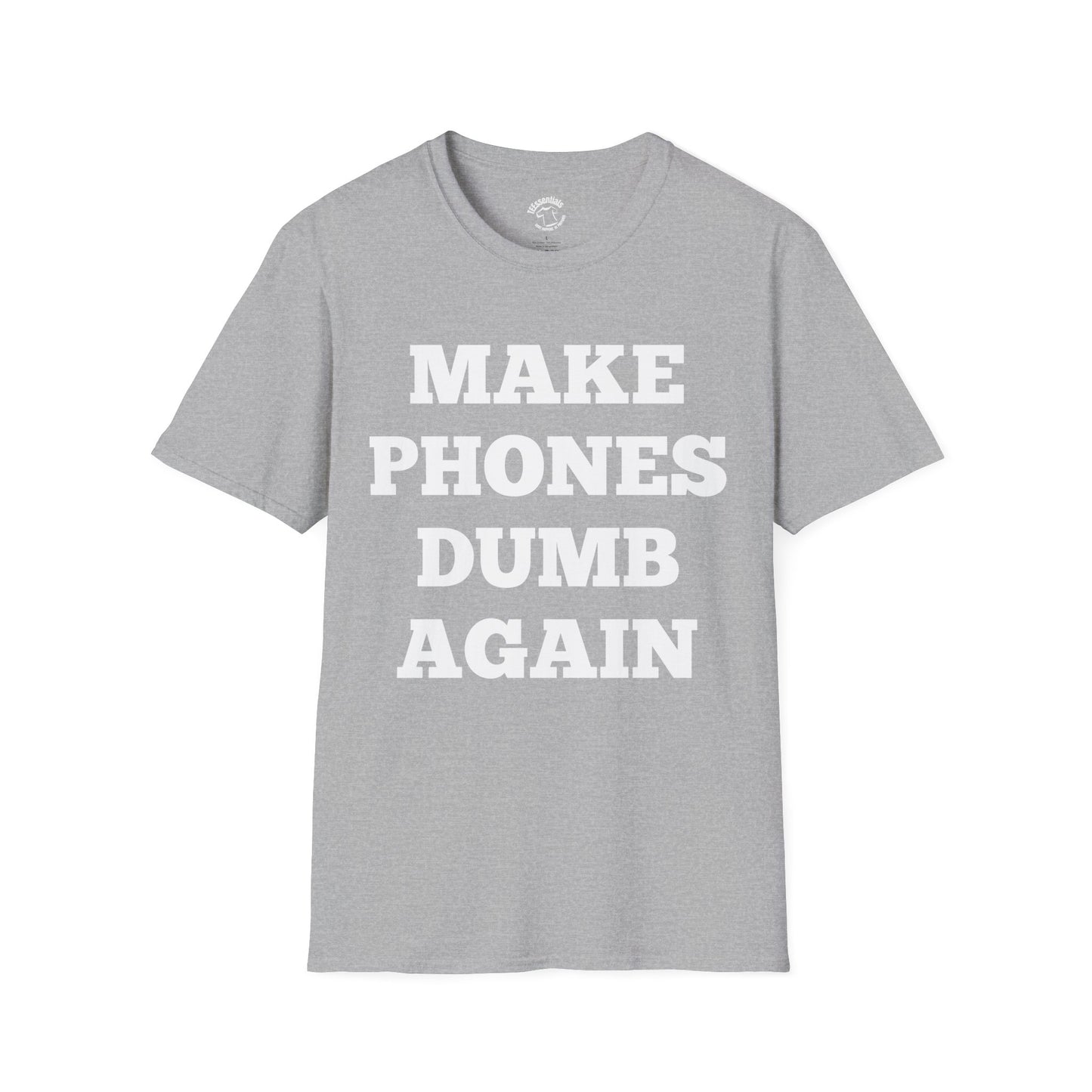 Make Phones Dumb Again T-Shirt — Anti-Smartphone Retro Slogan Tee