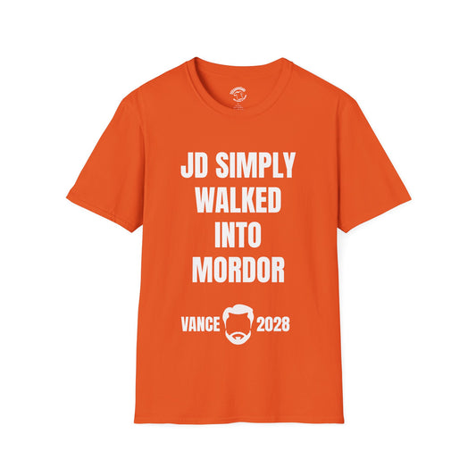 Political Slogan T-Shirt — "JD Simply Walked Into Mordor" Vance 2028 Campaign Tee