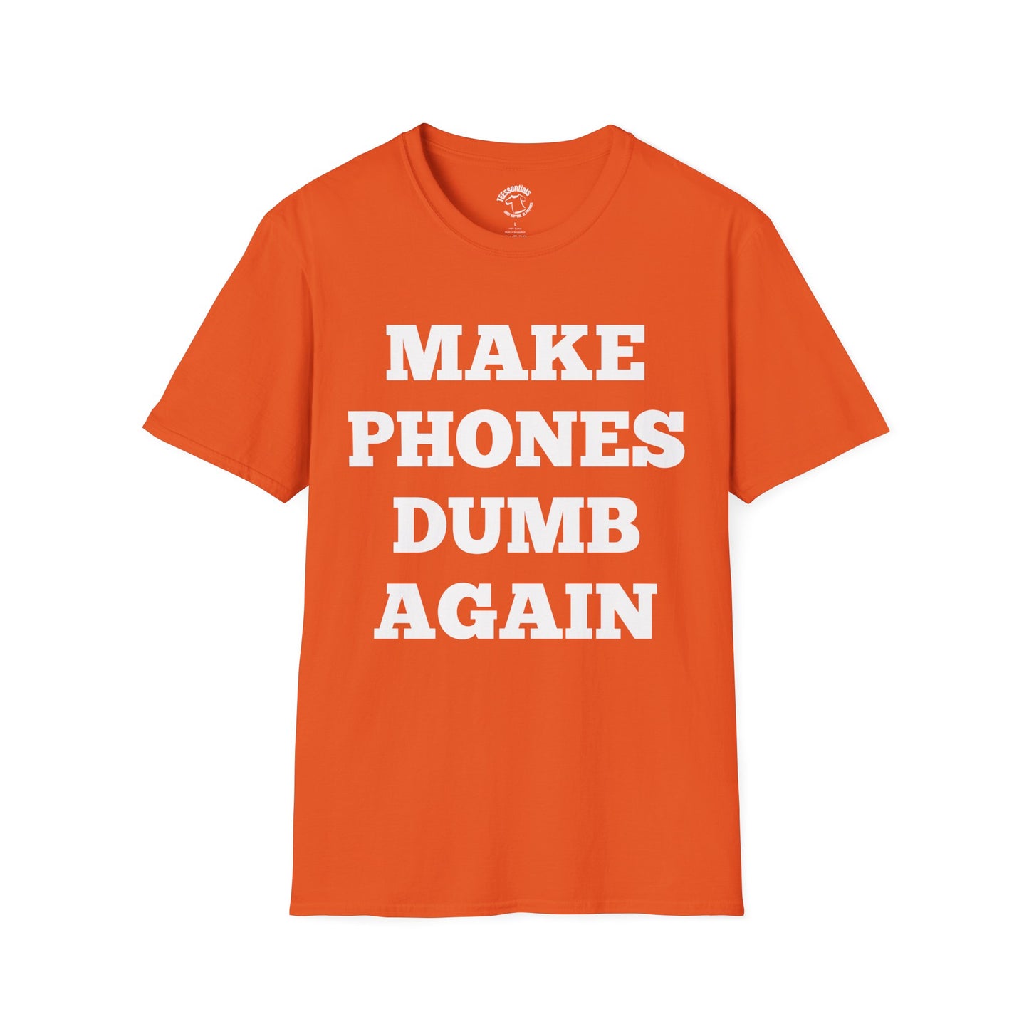 Make Phones Dumb Again T-Shirt — Anti-Smartphone Retro Slogan Tee