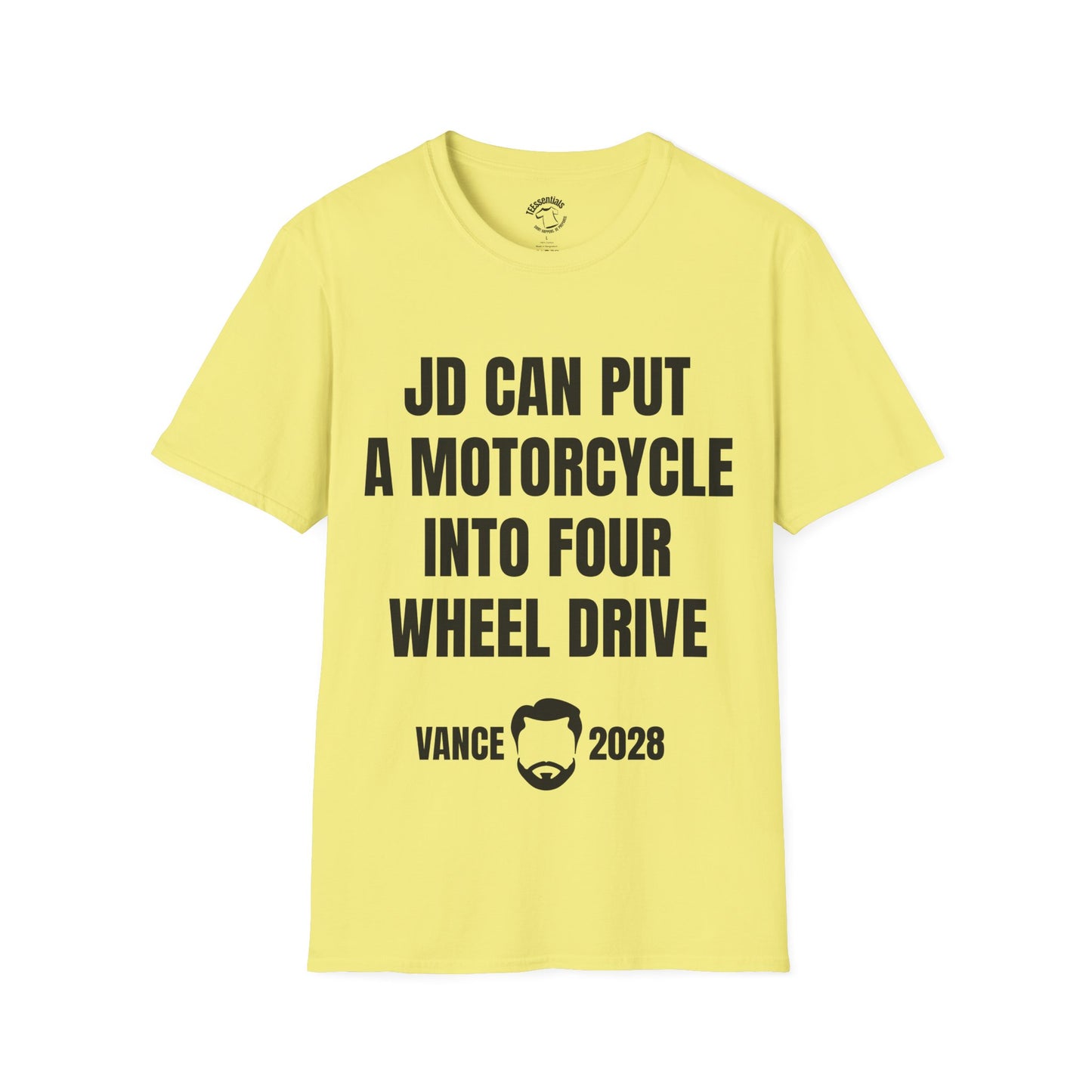 JD Can Put A Motorcycle Into Four Wheel Drive T-Shirt — Vance 2028 Novelty Political Tee