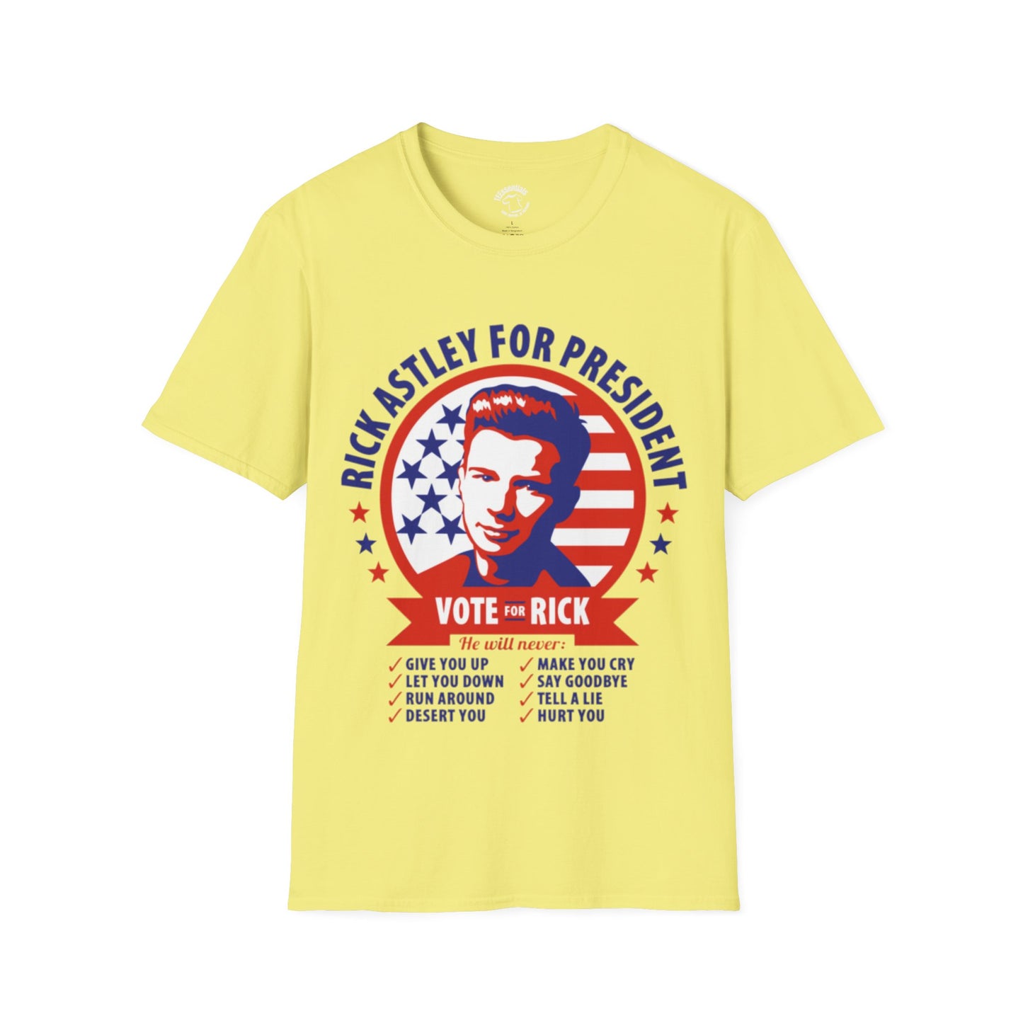 Rick Astley 'Rick Astley for President' T-Shirt – Retro Vote The Rick Political Parody Tee