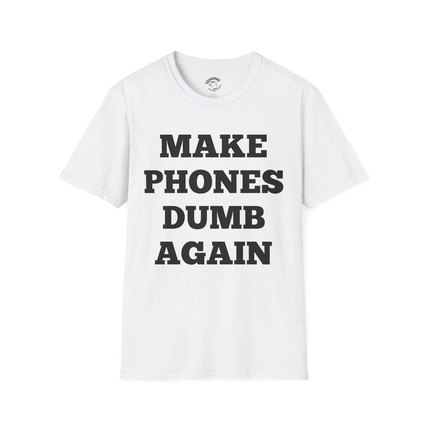 Make Phones Dumb Again T-Shirt — Anti-Smartphone Retro Slogan Tee