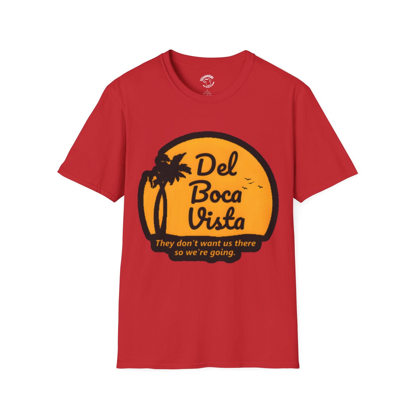 Del Boca Vista Retro Palm T-Shirt — "They don't want us there so we're going"