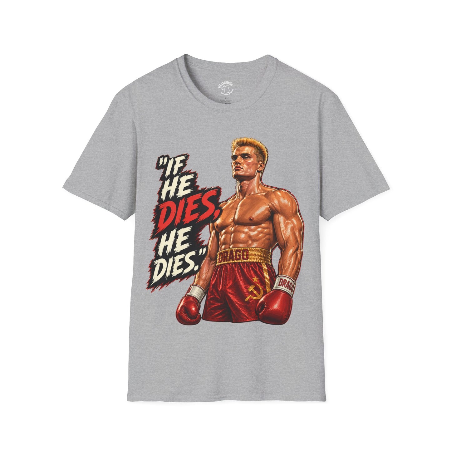 Rocky-Style 'If He Dies, He Dies' Boxing T-Shirt