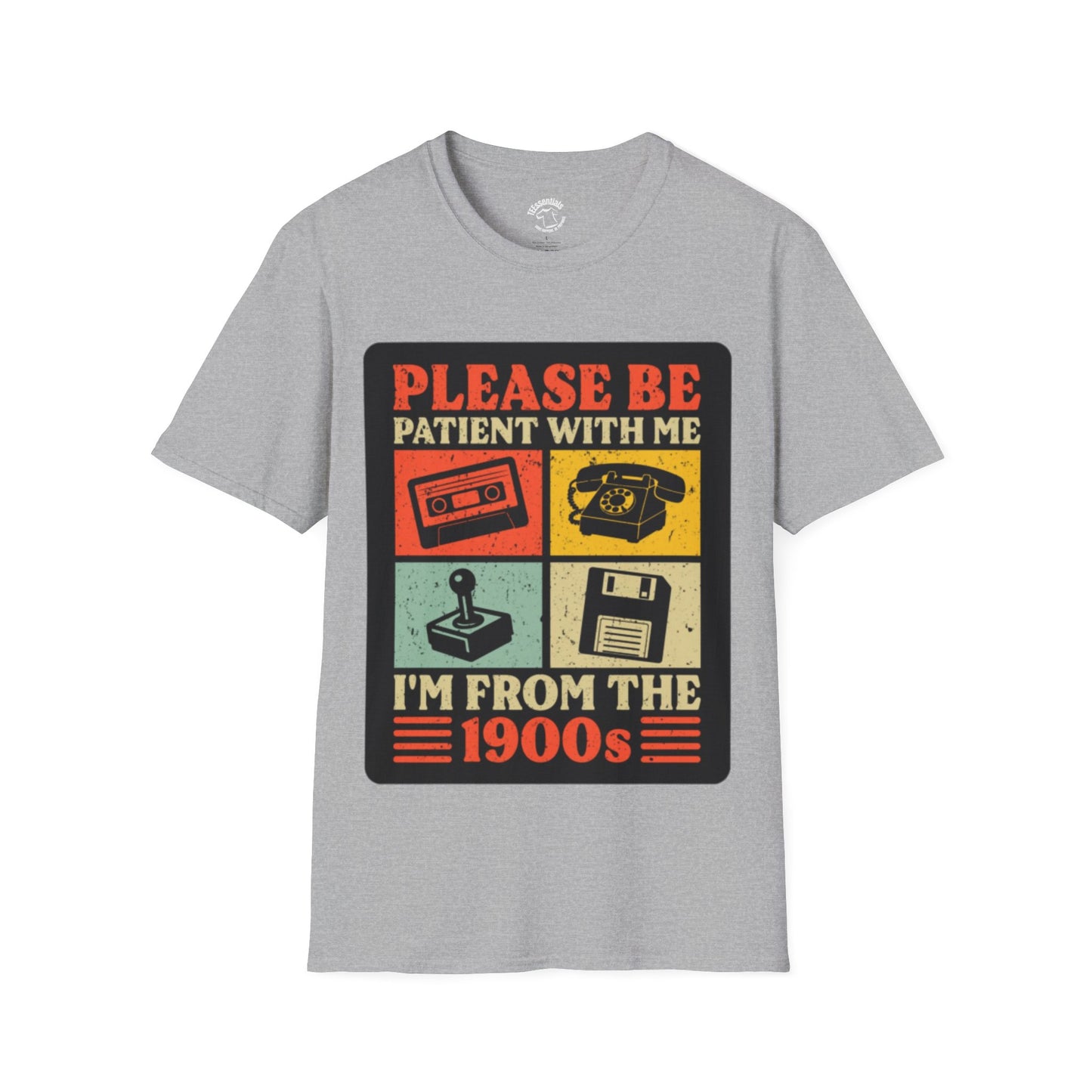 Please Be Patient With Me I’m From The 1900s T-Shirt
