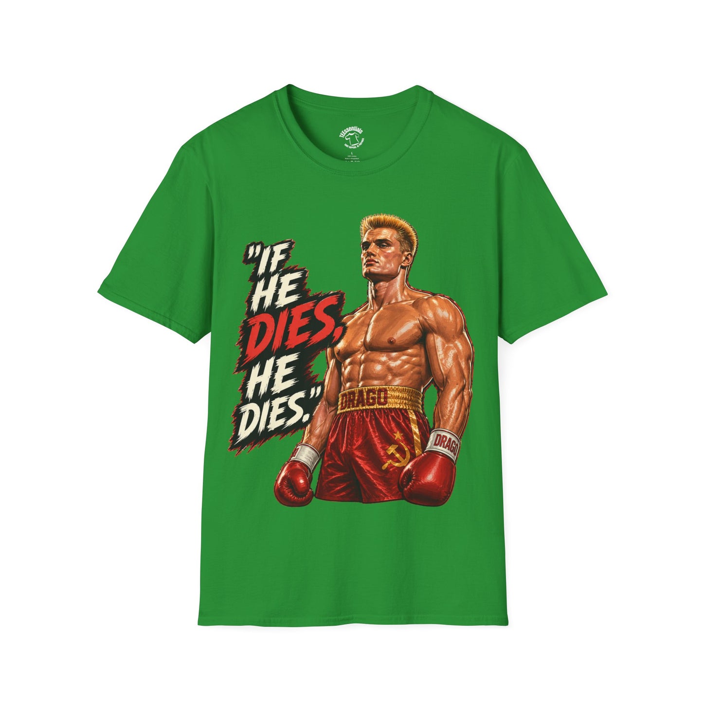 Rocky-Style 'If He Dies, He Dies' Boxing T-Shirt
